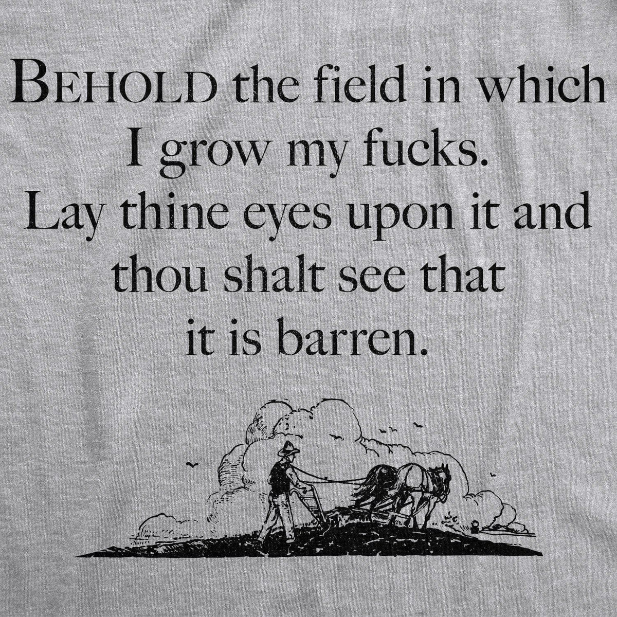 Field Of Fucks Men&#39;s Tshirt - Crazy Dog T-Shirts