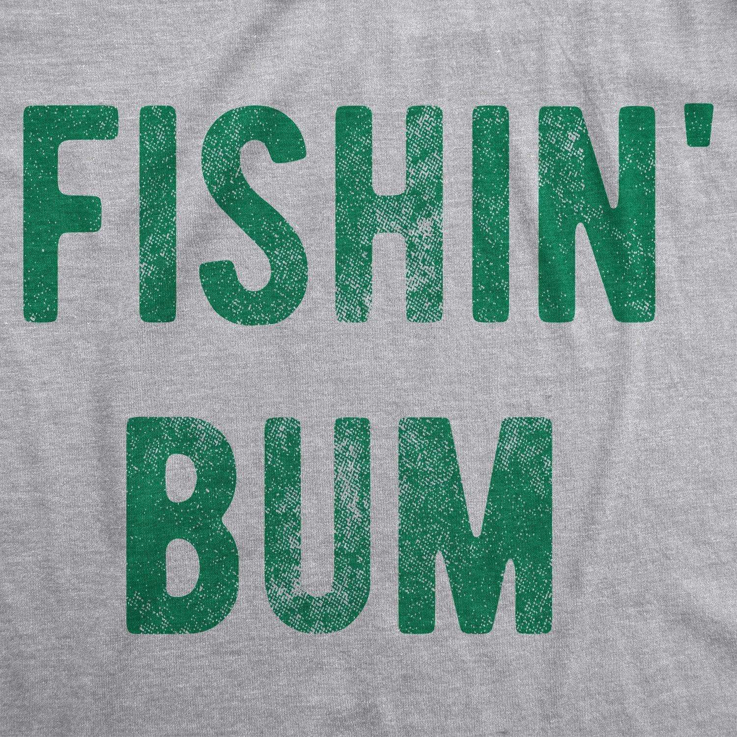 Fishin' Bum Men's Tshirt  -  Crazy Dog T-Shirts