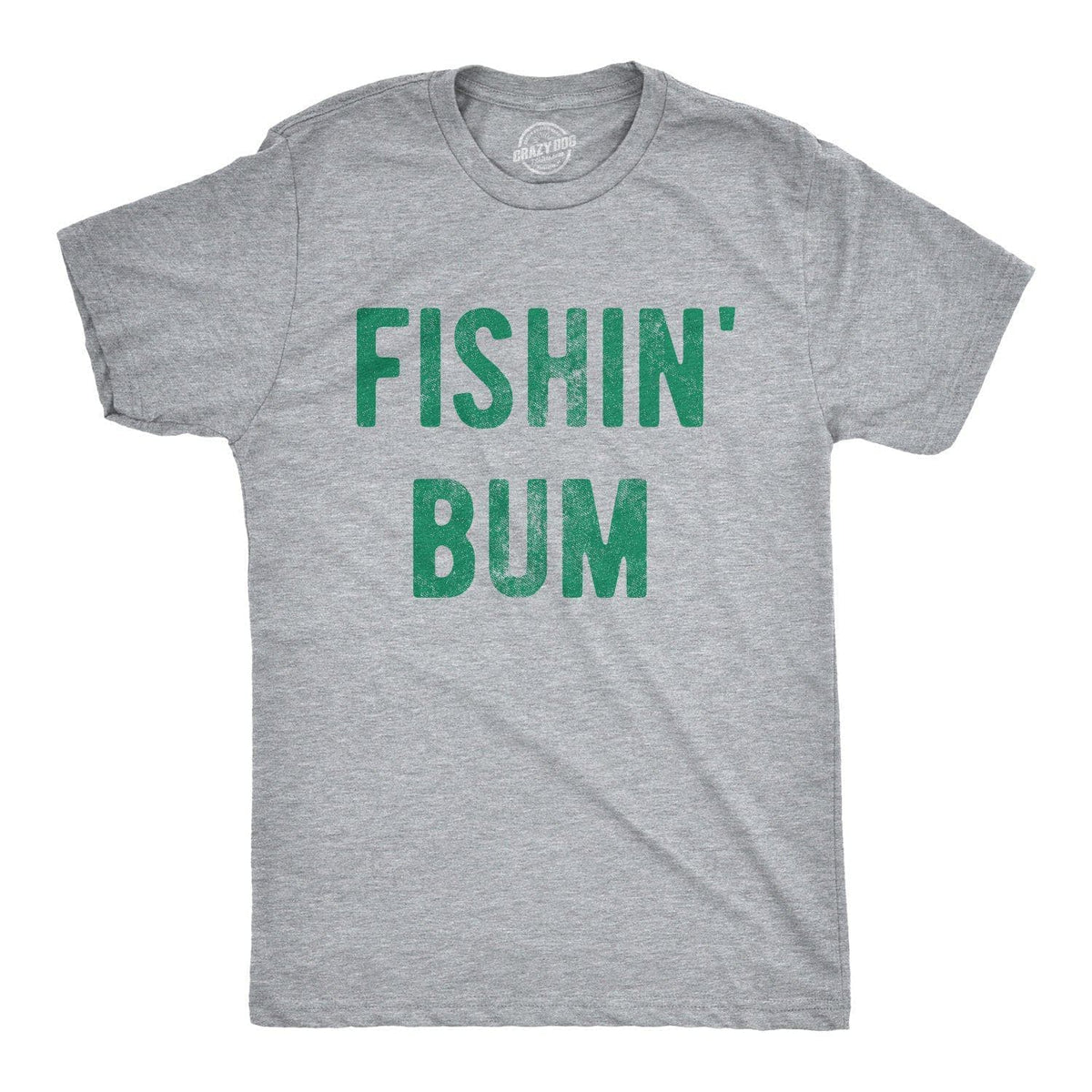 Fishin&#39; Bum Men&#39;s Tshirt  -  Crazy Dog T-Shirts