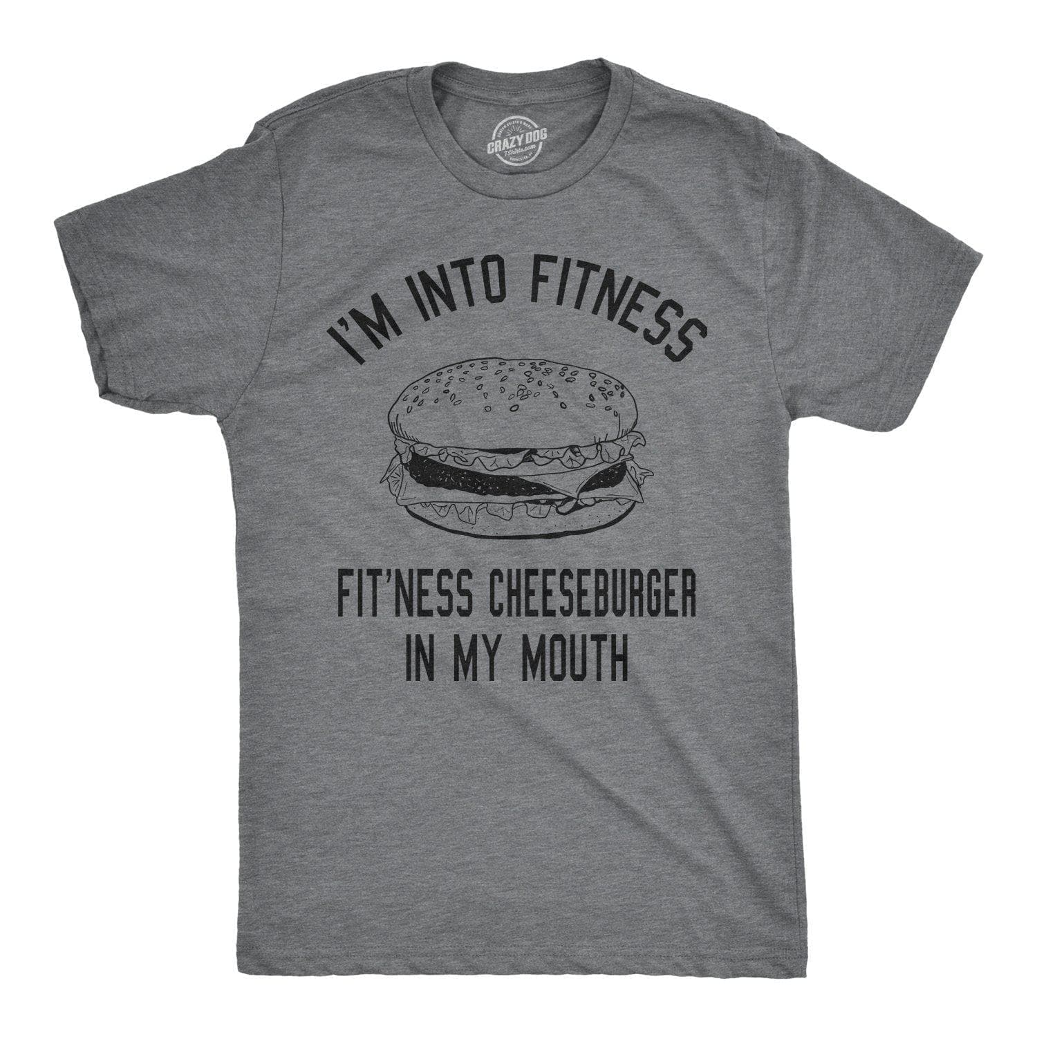 Fitness Cheeseburger In My Mouth Men's Tshirt  -  Crazy Dog T-Shirts