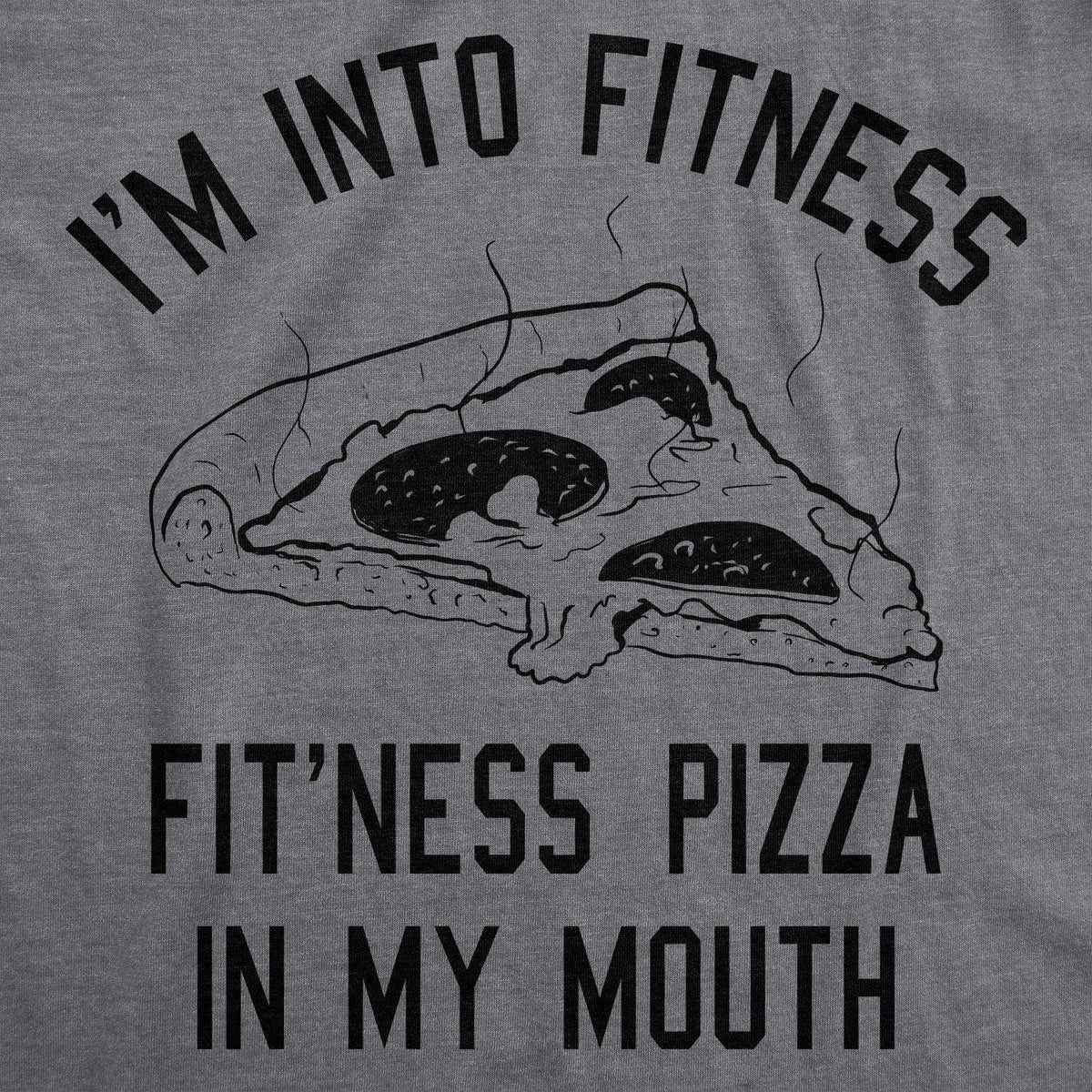 Fitness Pizza In My Mouth Men&#39;s Tshirt  -  Crazy Dog T-Shirts
