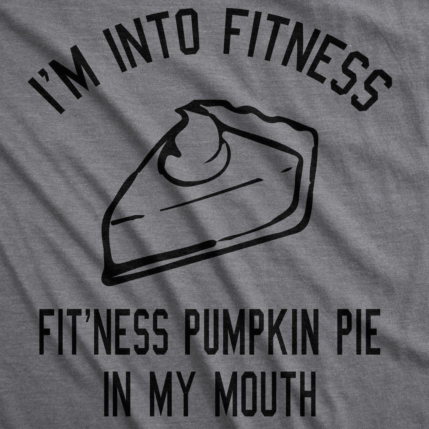Fitness Pumpkin Pie In My Mouth Men's Tshirt - Crazy Dog T-Shirts