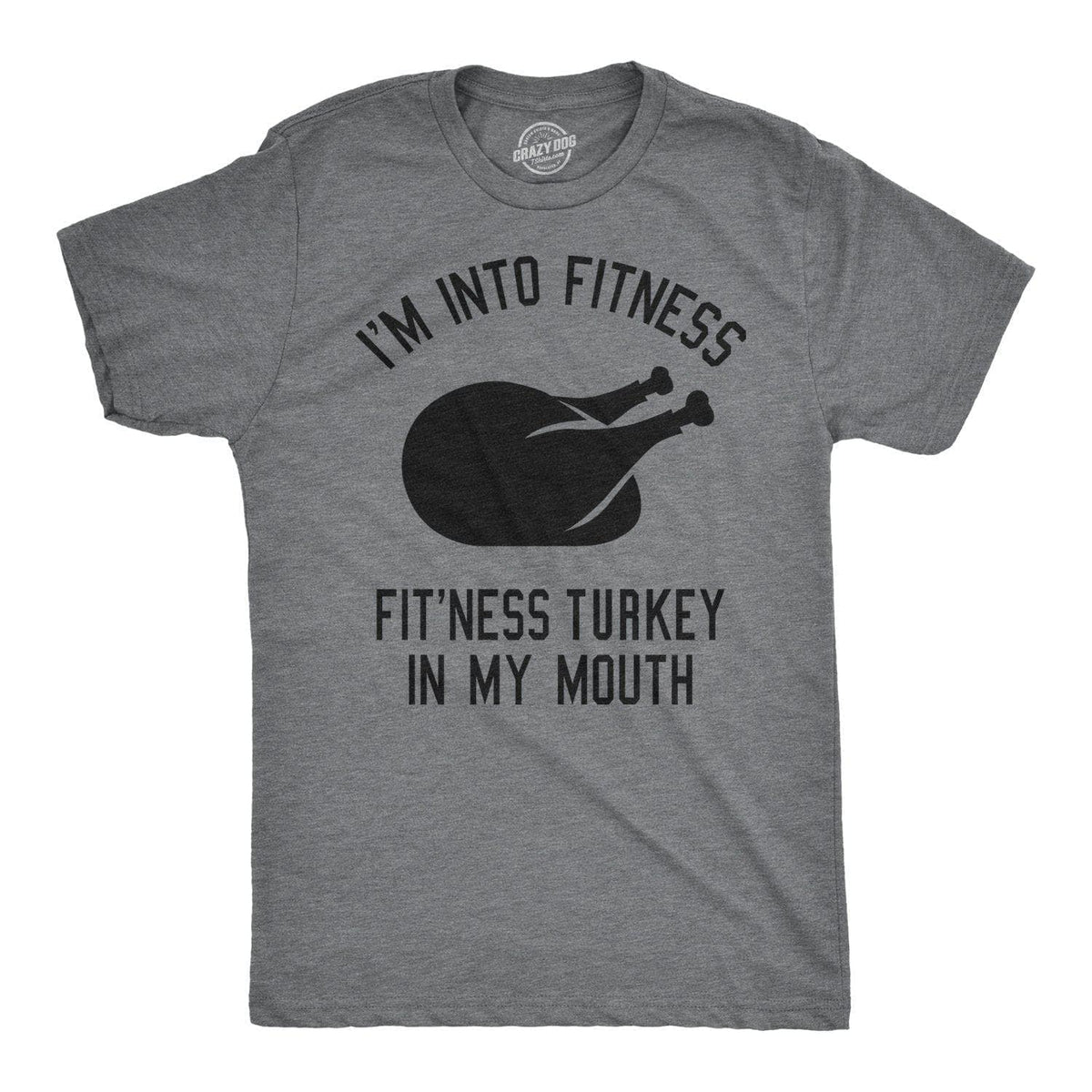 Fitness Turkey In My Mouth Men&#39;s Tshirt - Crazy Dog T-Shirts