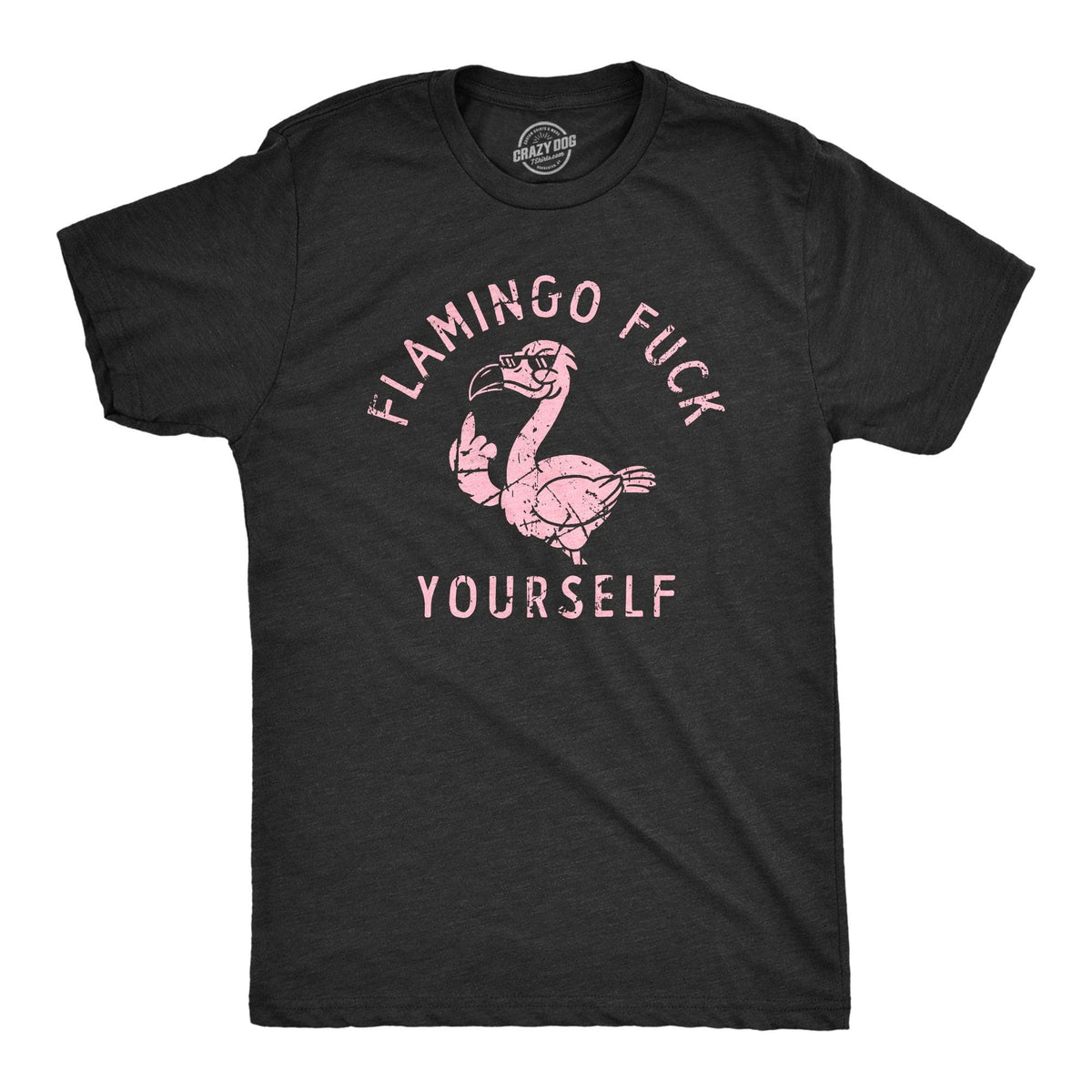FlamingoFuckYourself Men&#39;s Tshirt  -  Crazy Dog T-Shirts