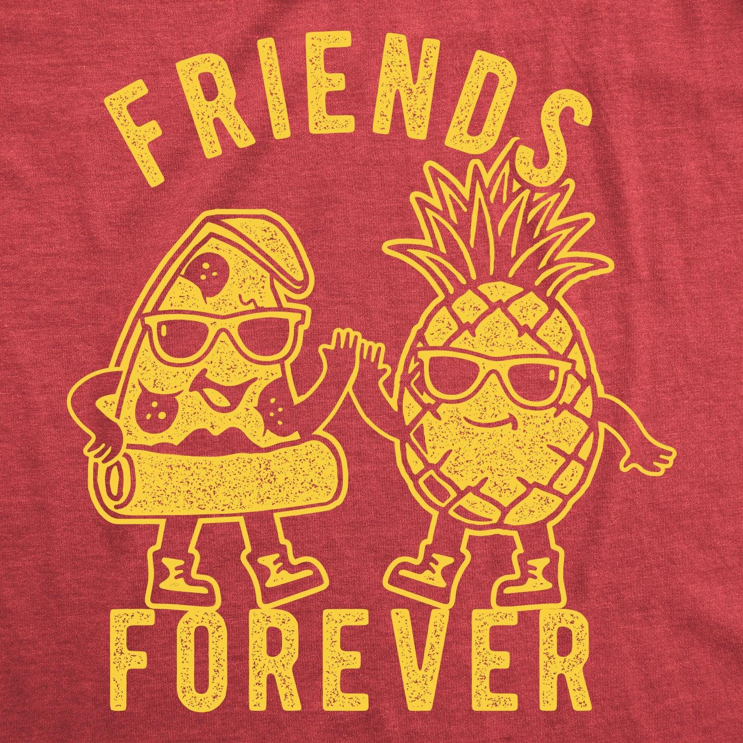 Friends Forever Pizza Pineapple Men's Tshirt  -  Crazy Dog T-Shirts