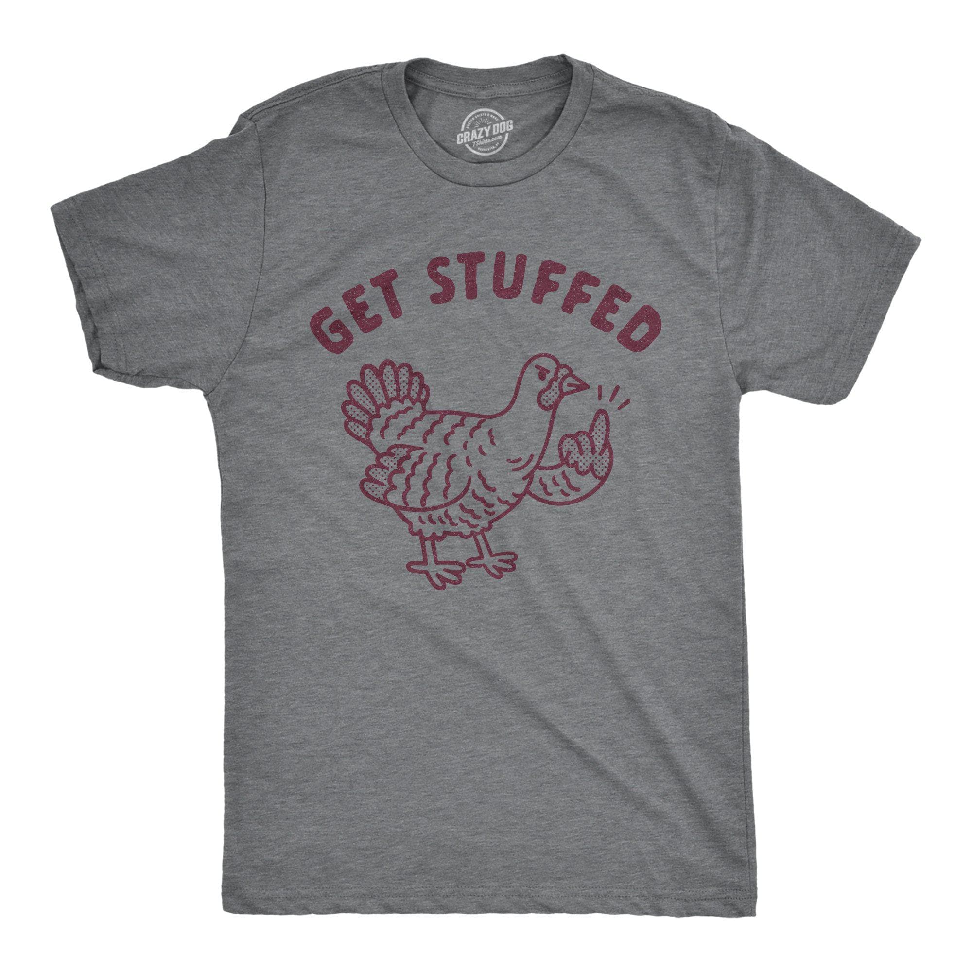 Get Stuffed Men's Tshirt - Crazy Dog T-Shirts
