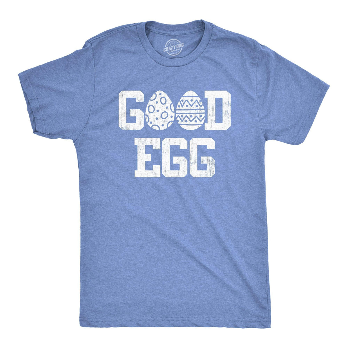 Good Egg Men&#39;s Tshirt  -  Crazy Dog T-Shirts