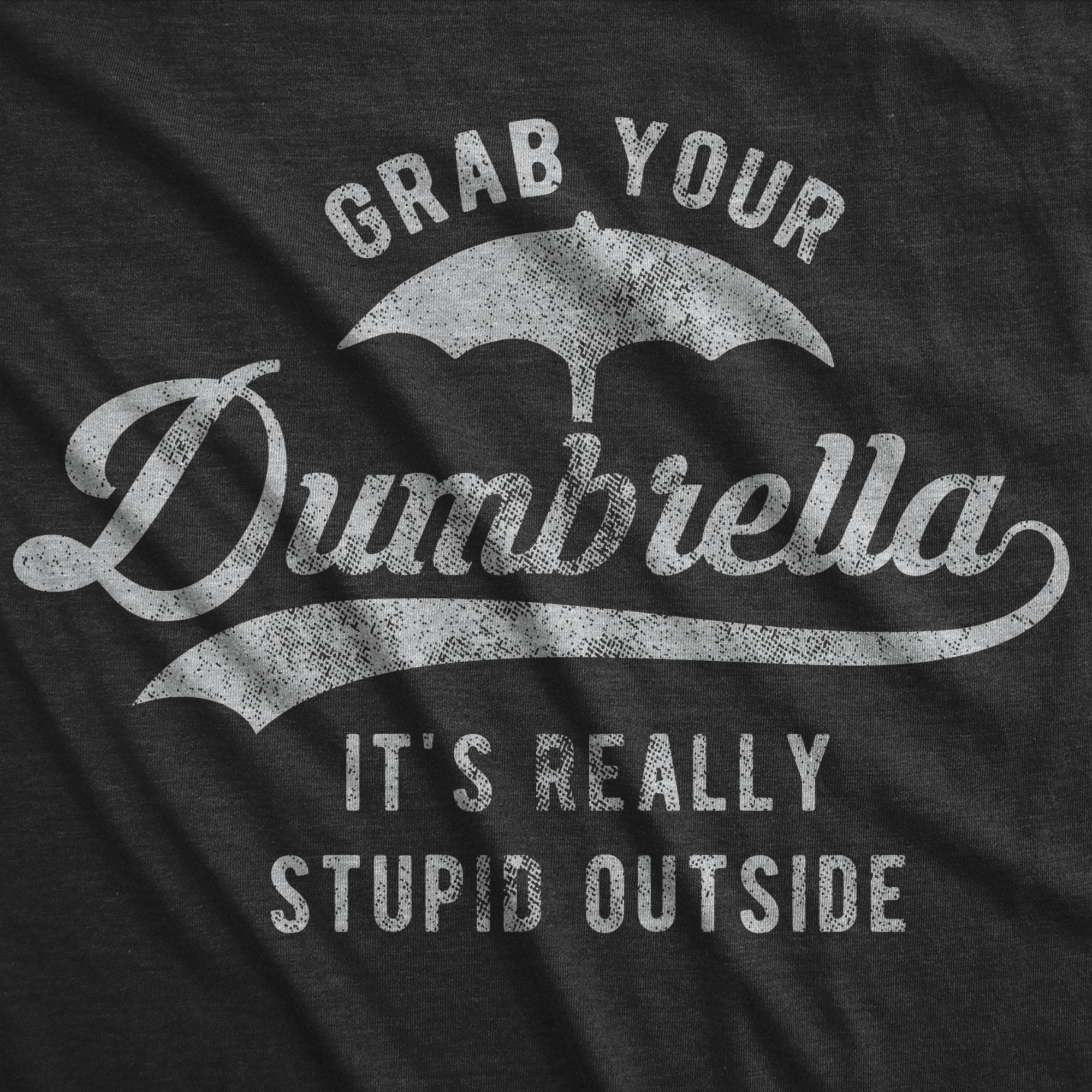 Grab Your Dumbrella Men's Tshirt - Crazy Dog T-Shirts