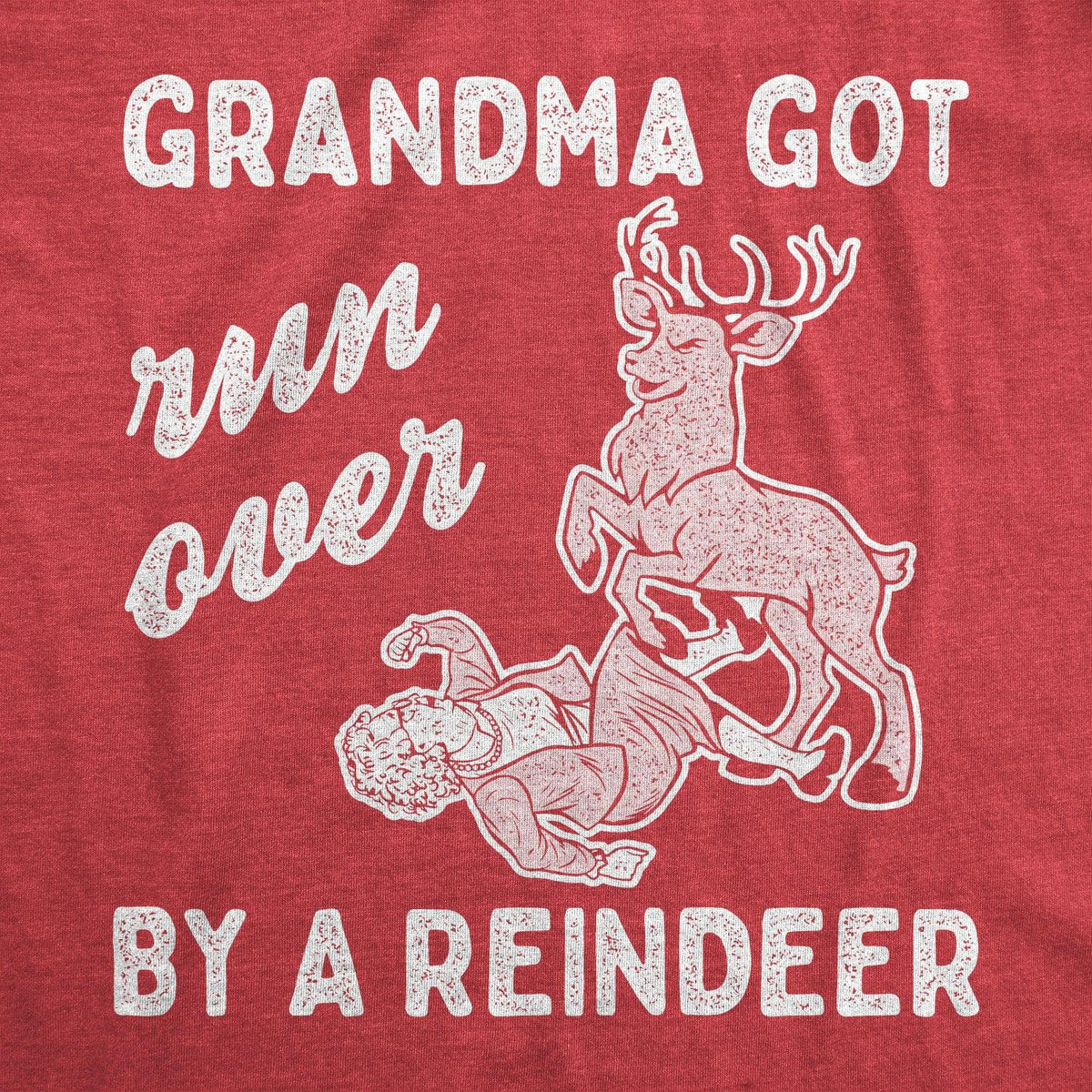 Grandma Got Run Over By A Reindeer Men&#39;s Tshirt  -  Crazy Dog T-Shirts