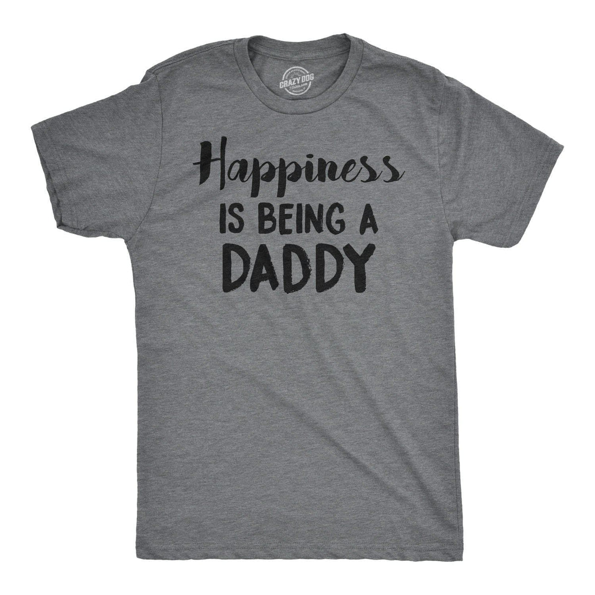 Happiness is Being a Daddy Men&#39;s Tshirt - Crazy Dog T-Shirts