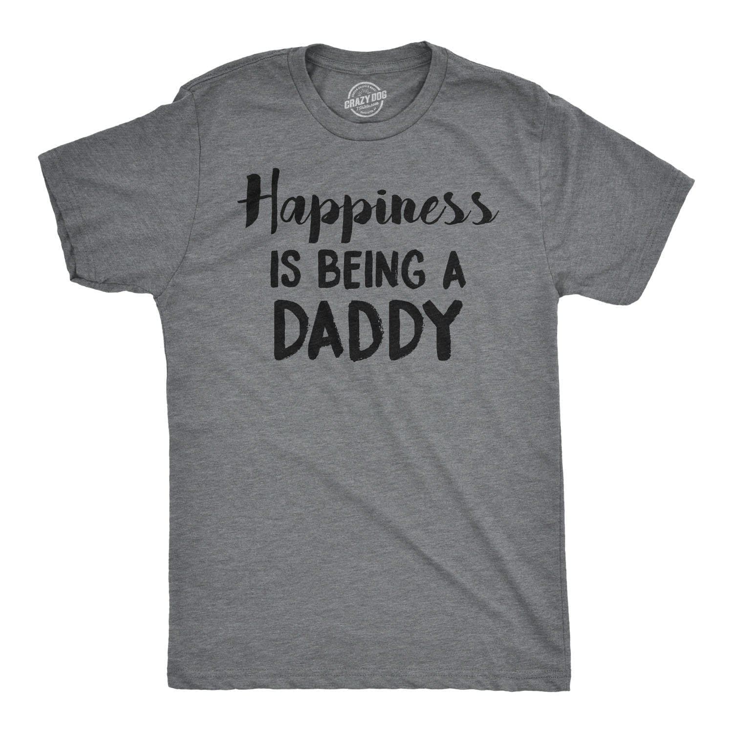 Happiness is Being a Daddy Men's Tshirt - Crazy Dog T-Shirts