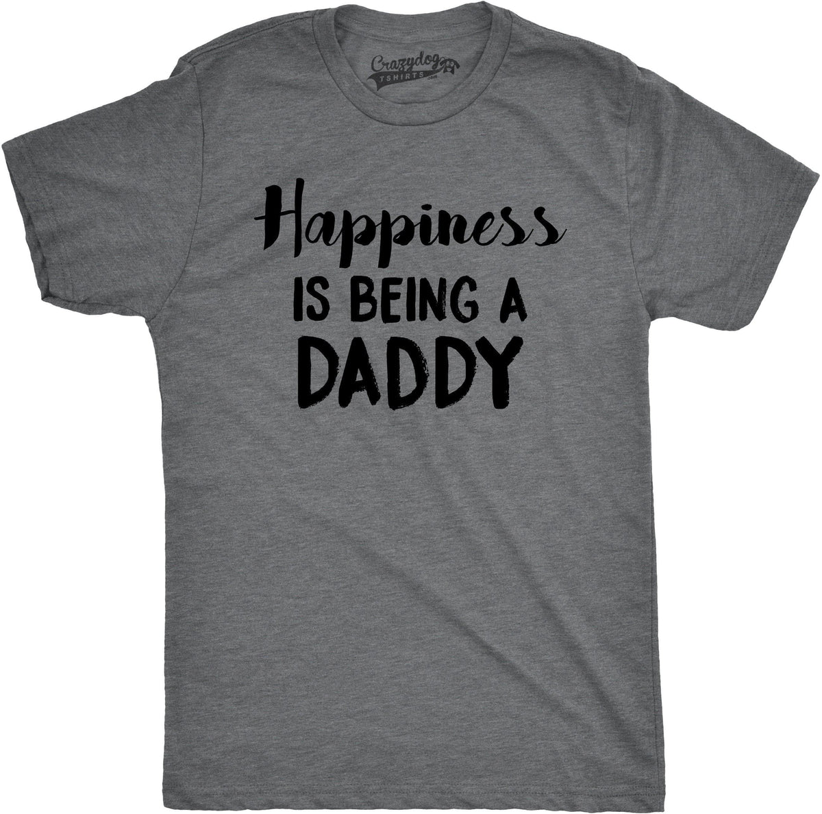 Happiness is Being a Daddy Men&#39;s Tshirt - Crazy Dog T-Shirts