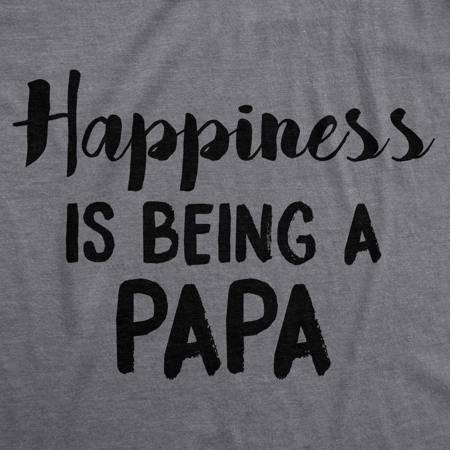 Happiness Is Being a Papa Men's Tshirt  -  Crazy Dog T-Shirts