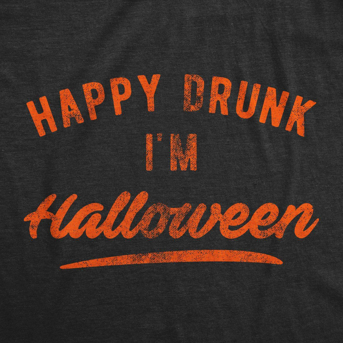 Happy Drunk I&#39;m Halloween Men&#39;s Tshirt - Crazy Dog T-Shirts