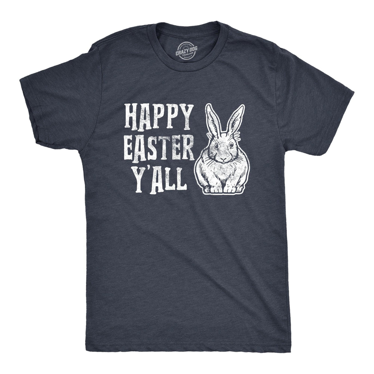 Happy Easter Y&#39;all Men&#39;s Tshirt  -  Crazy Dog T-Shirts