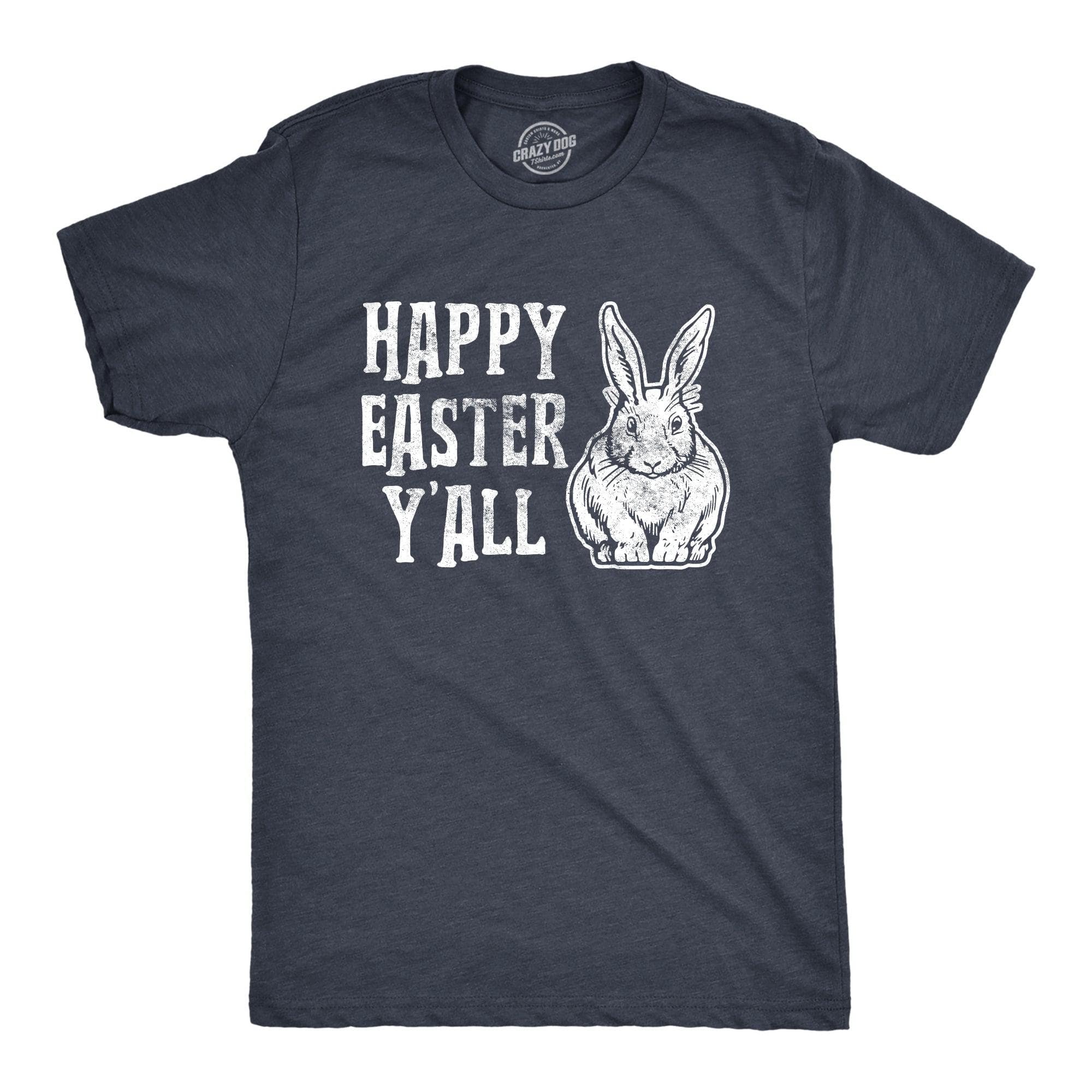 Happy Easter Y'all Men's Tshirt  -  Crazy Dog T-Shirts