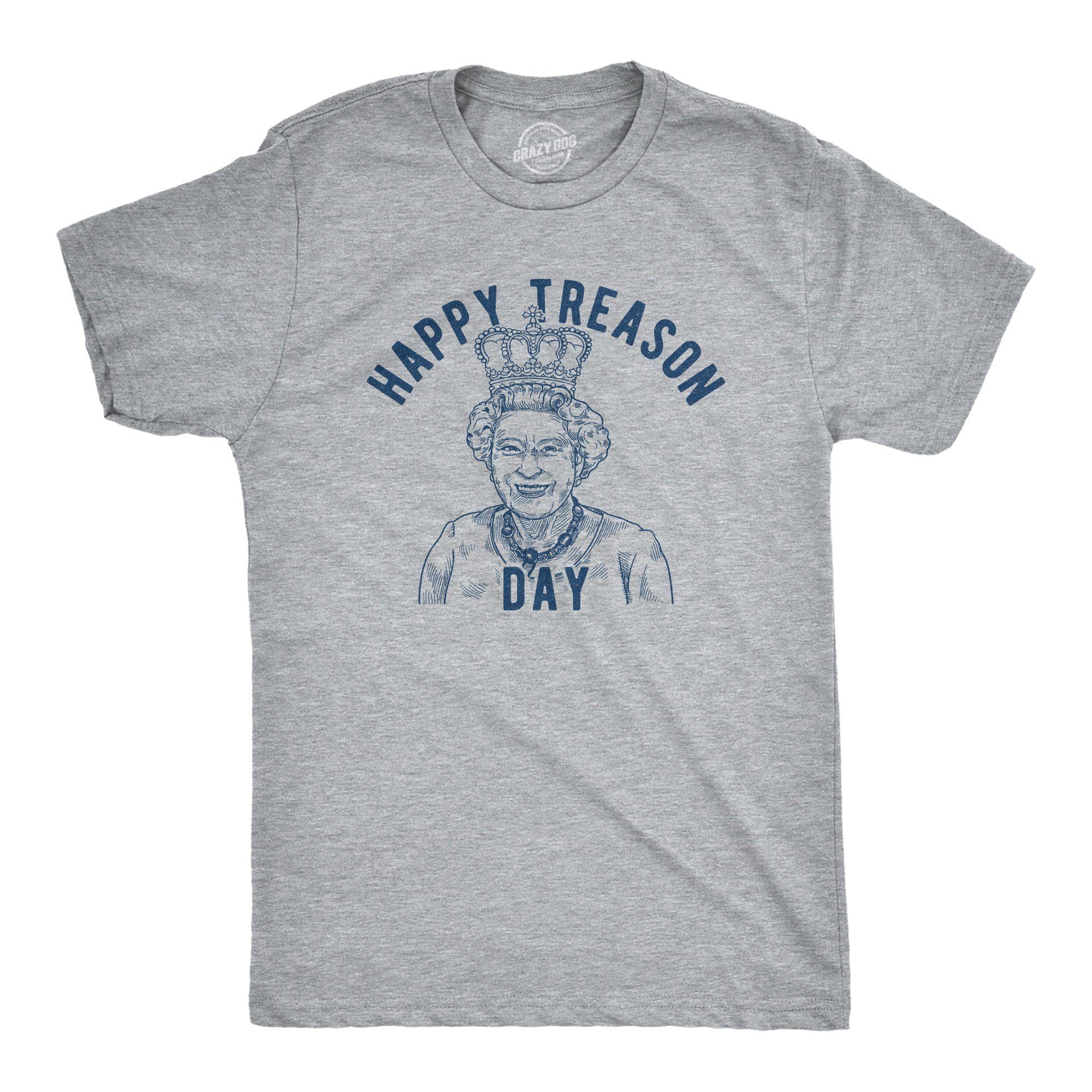 Happy Treason Day Men's Tshirt - Crazy Dog T-Shirts