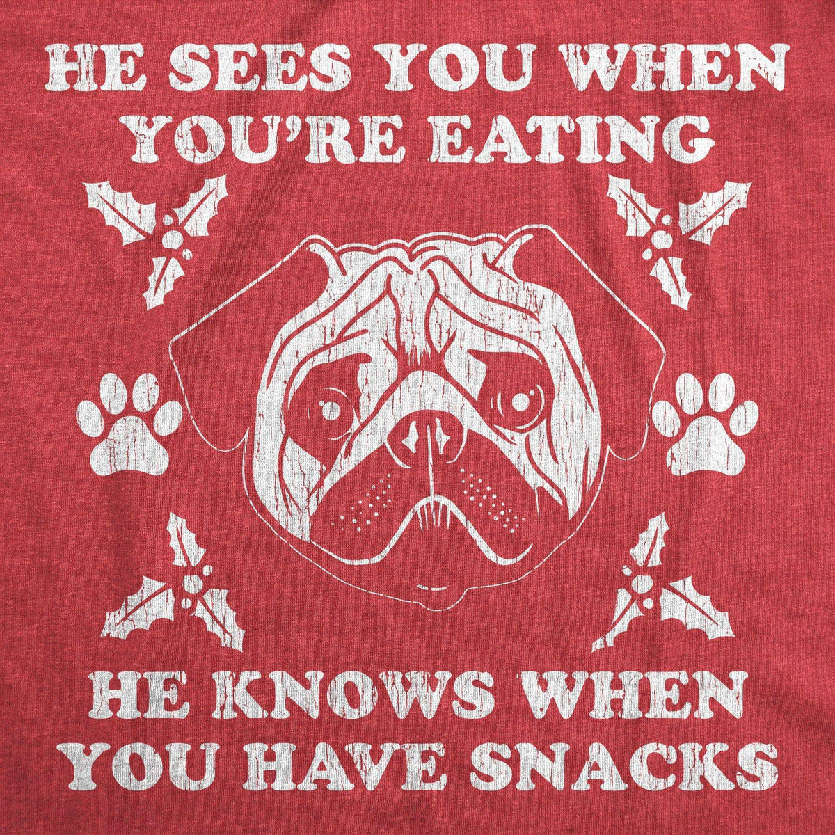 He Sees You When You&#39;re Eating Men&#39;s Tshirt - Crazy Dog T-Shirts