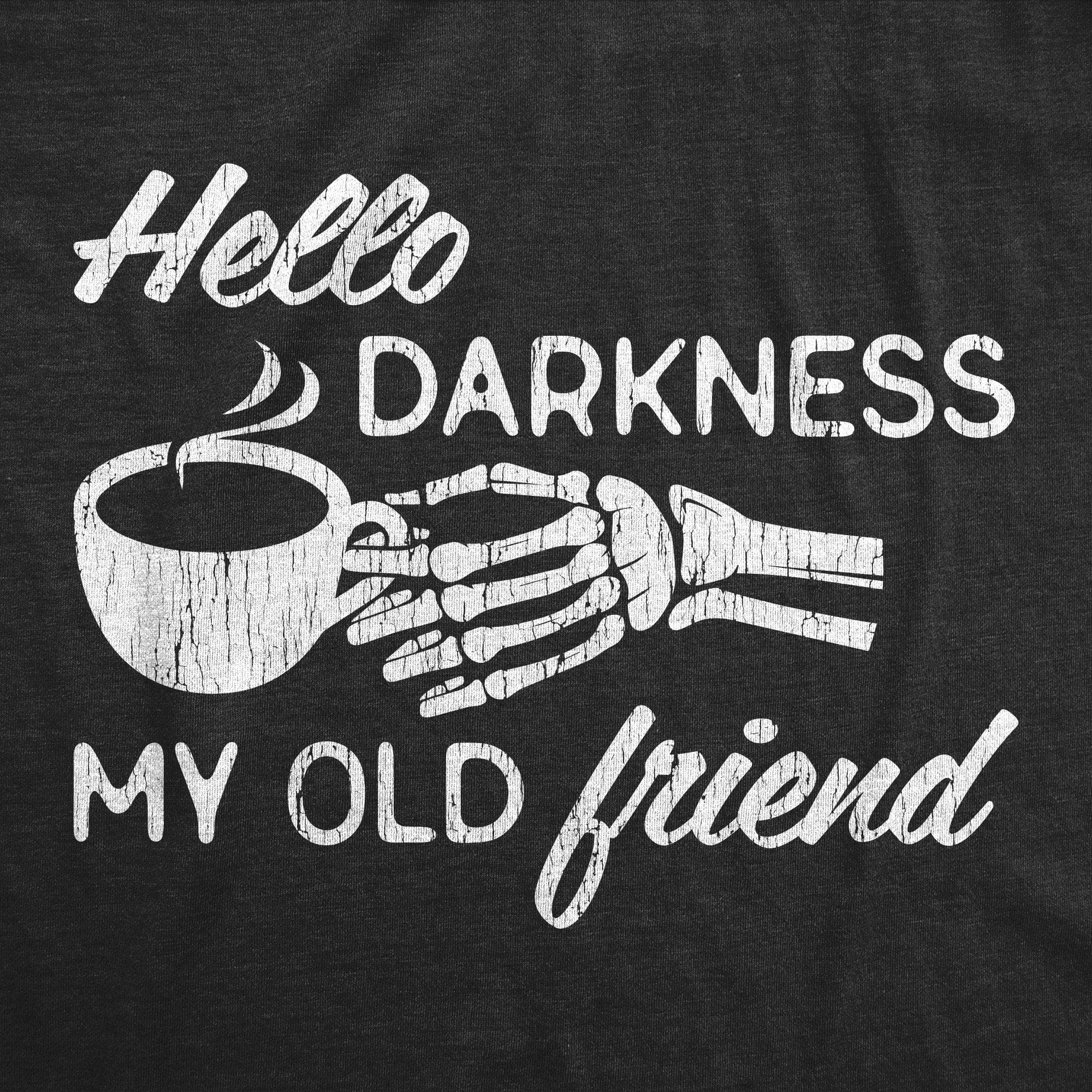 Hello Darkness My Old Friend Men's Tshirt - Crazy Dog T-Shirts