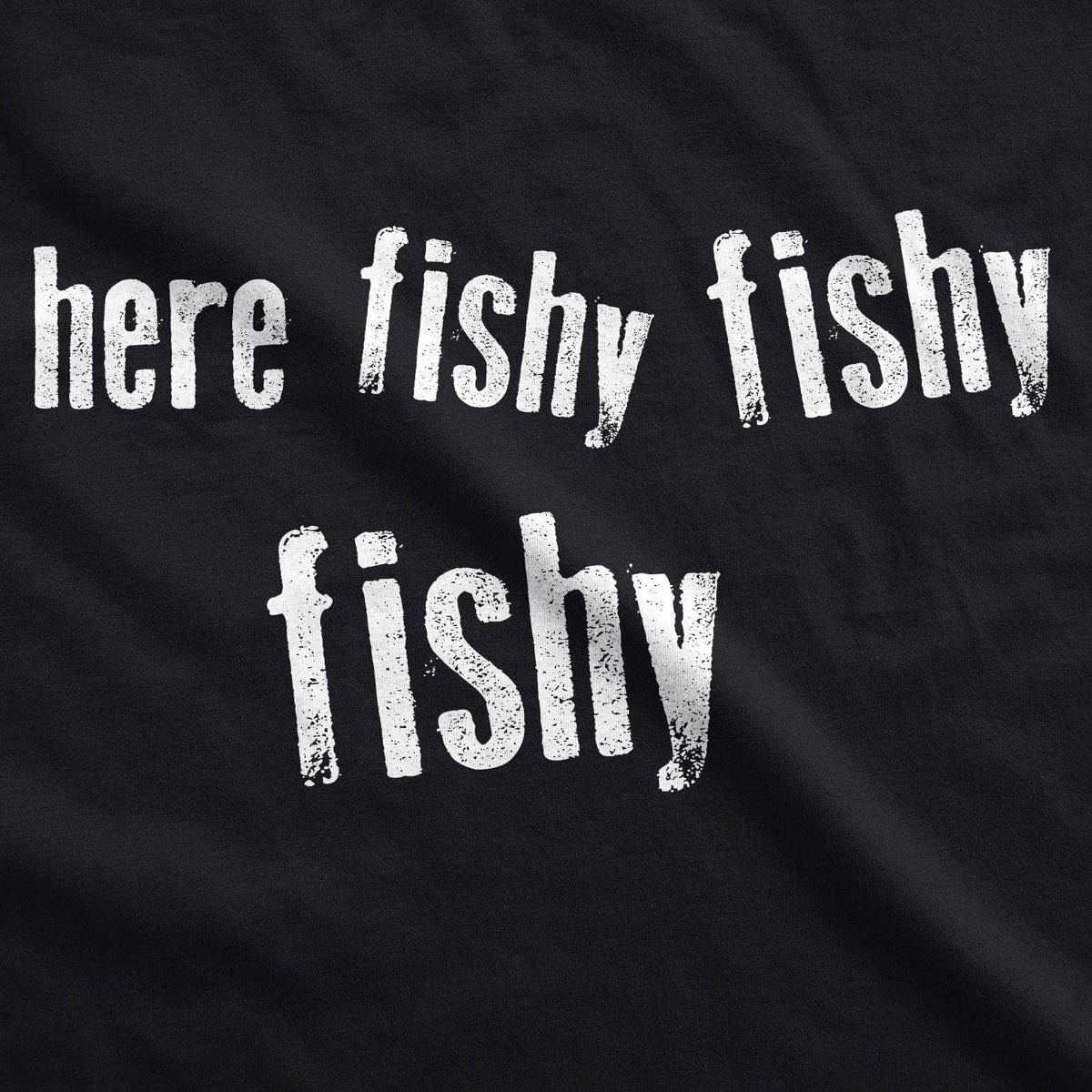 Here Fishy Fishy Fishy Men&#39;s Tshirt  -  Crazy Dog T-Shirts