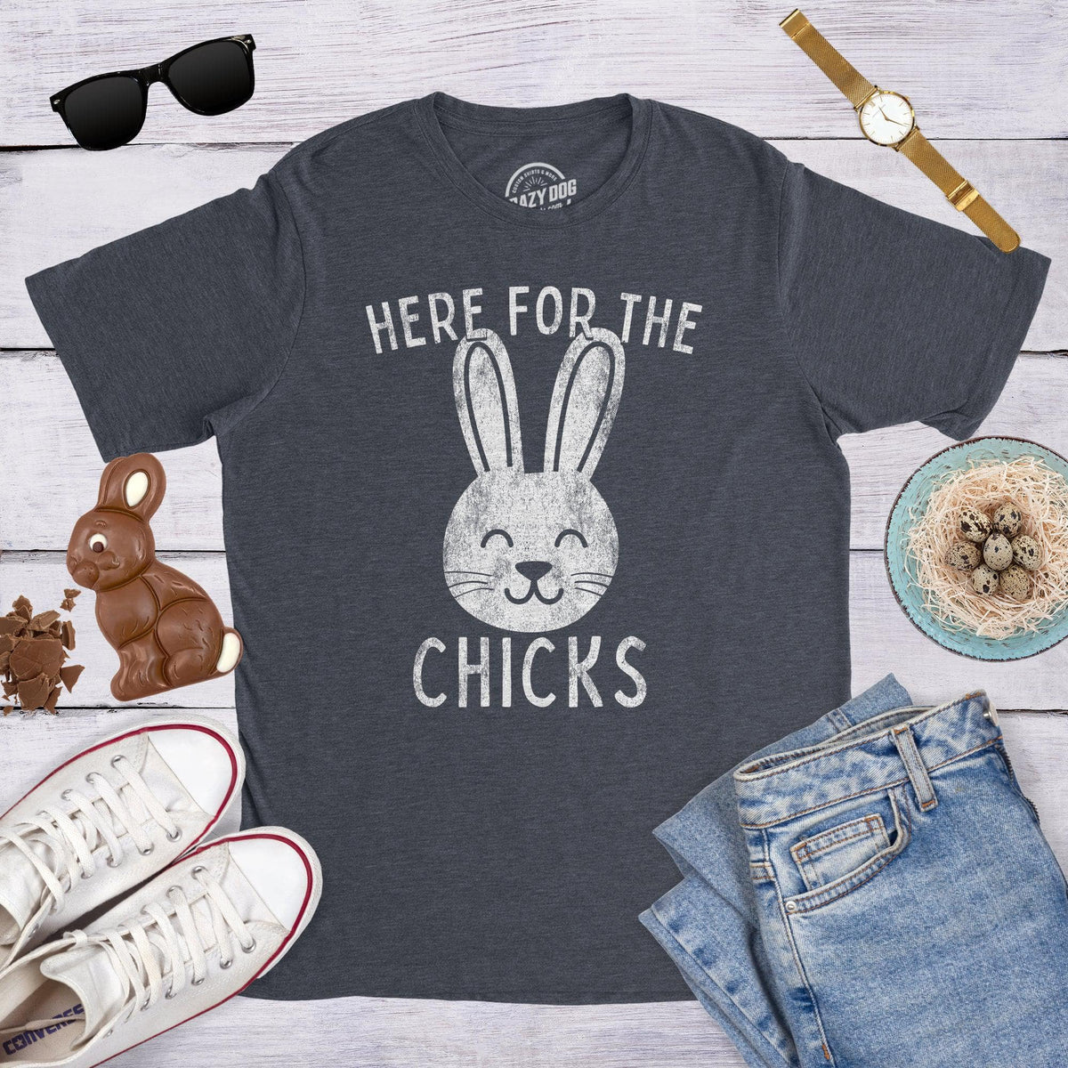 Here For The Chicks Men&#39;s Tshirt  -  Crazy Dog T-Shirts