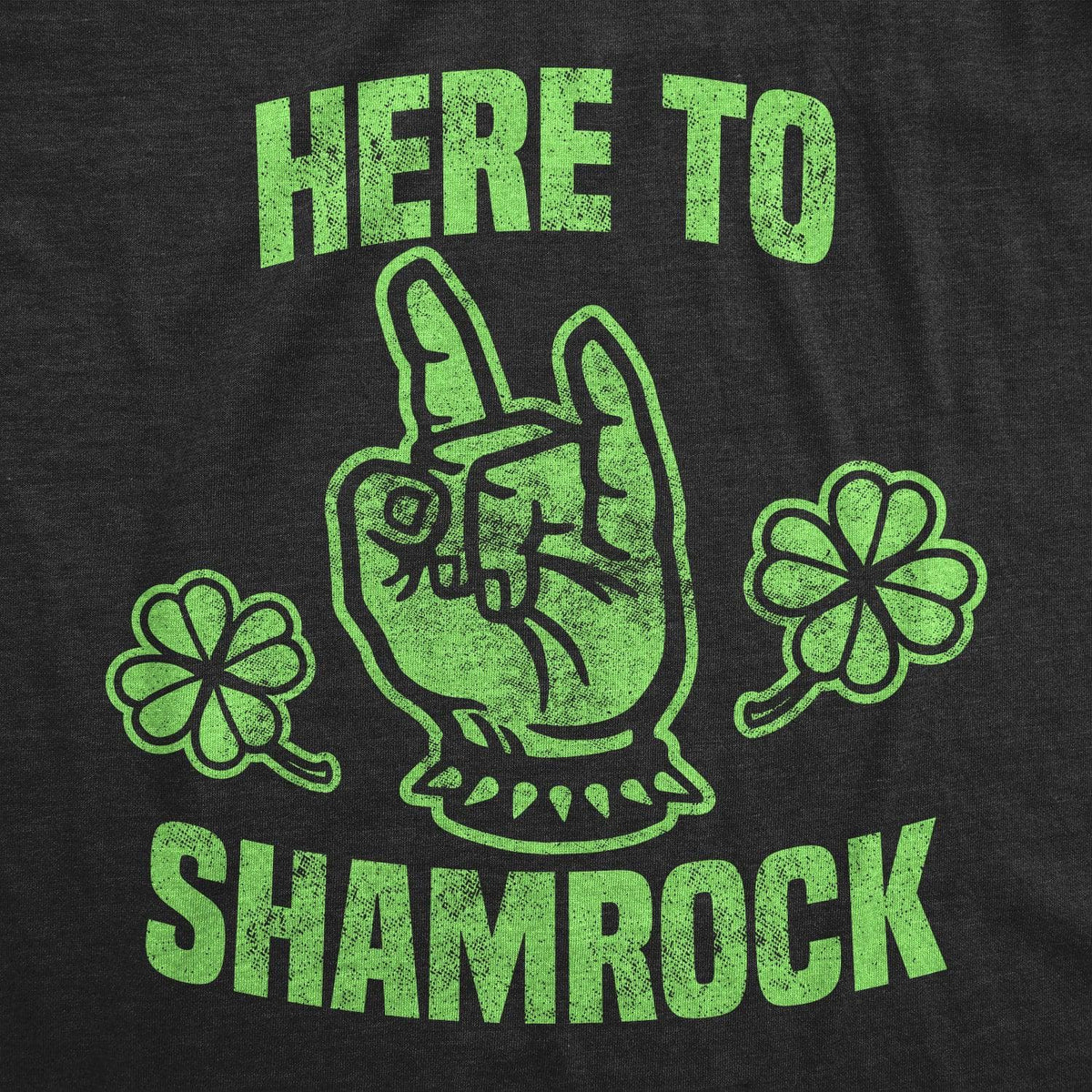 Here To Shamrock Men&#39;s Tshirt  -  Crazy Dog T-Shirts