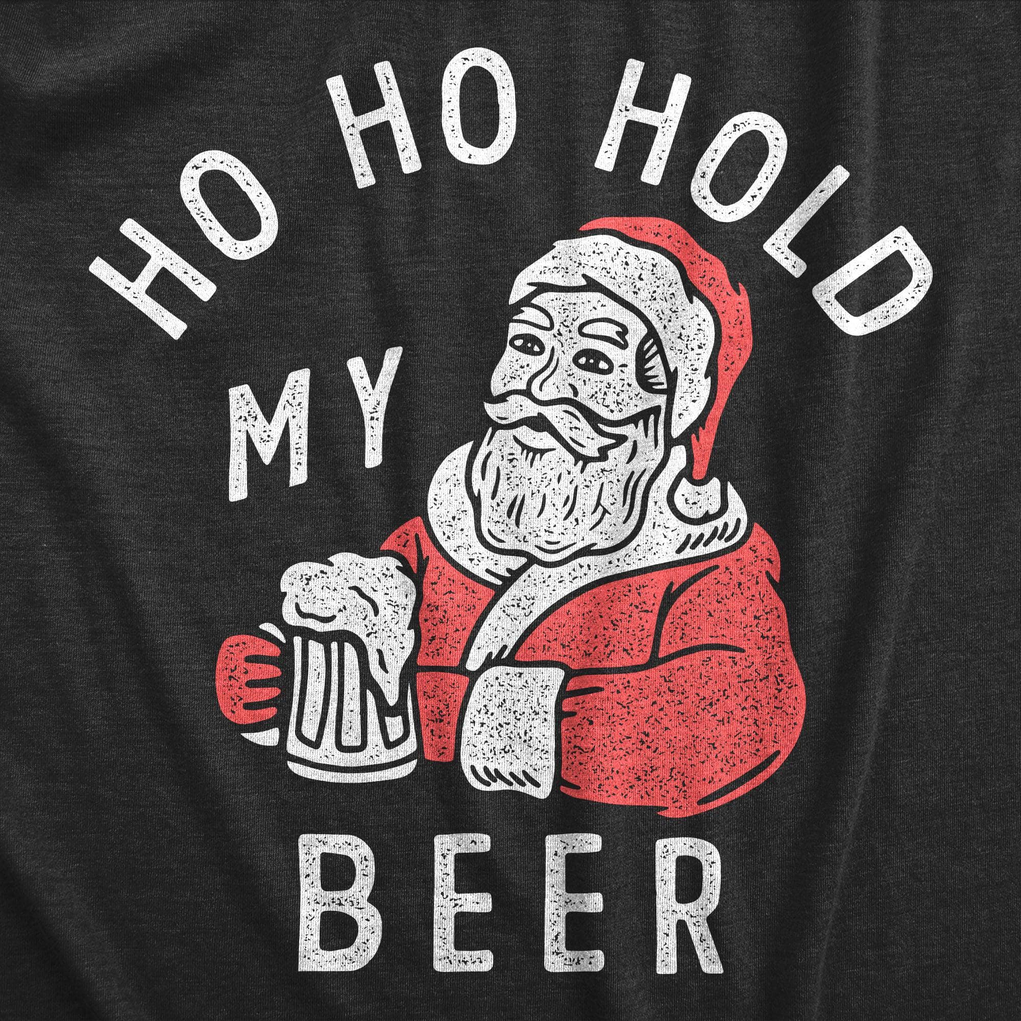 Ho Ho Hold My Beer Men's Tshirt  -  Crazy Dog T-Shirts