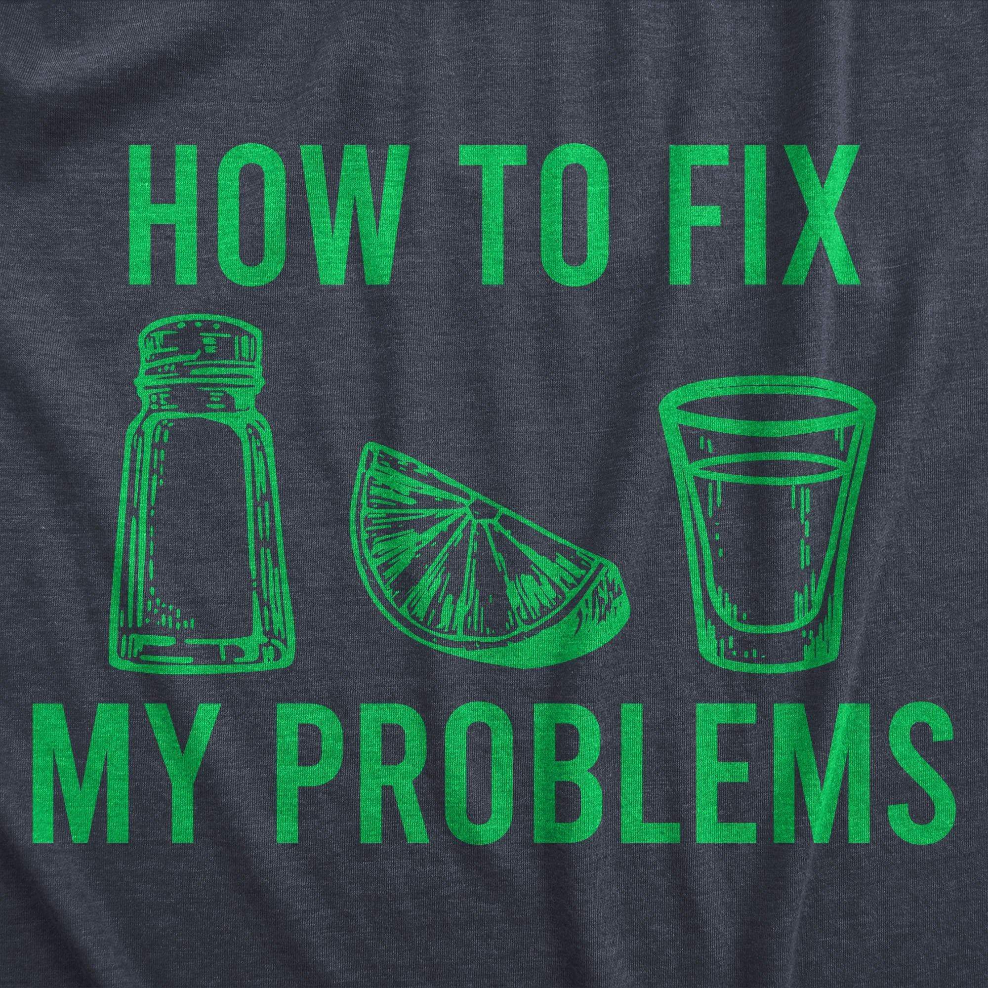 How To Fix My Problems Men's Tshirt - Crazy Dog T-Shirts