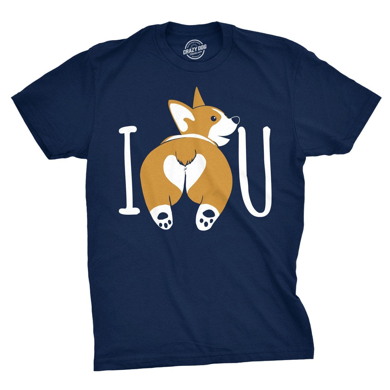I Corgi Butt You Men's Tshirt  -  Crazy Dog T-Shirts