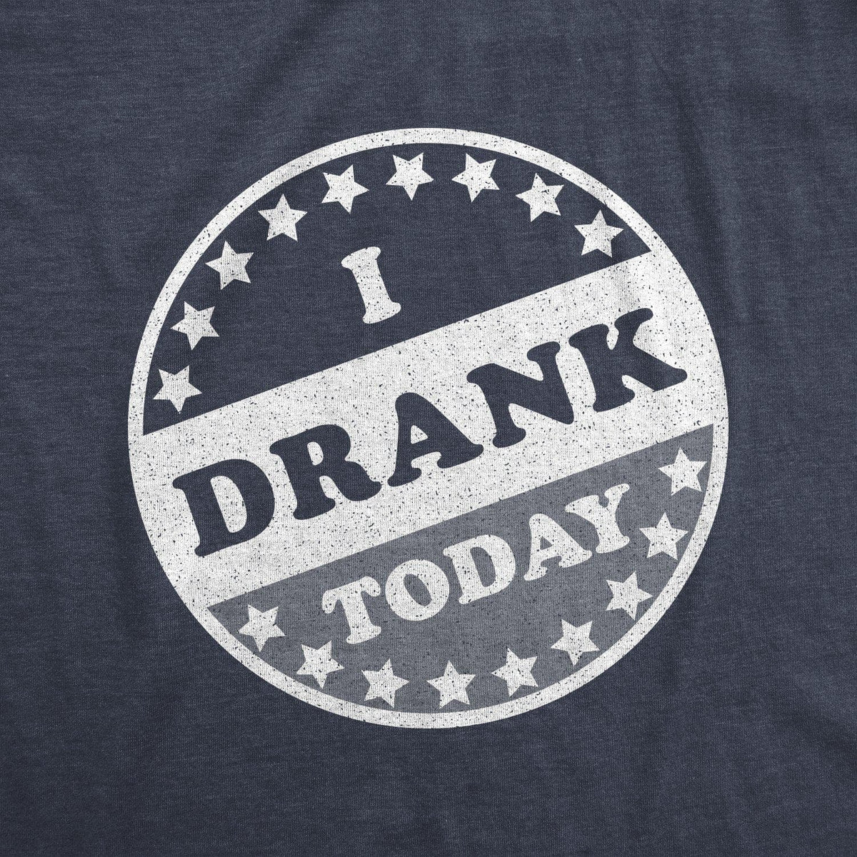 I Drank Today Men&#39;s Tshirt - Crazy Dog T-Shirts