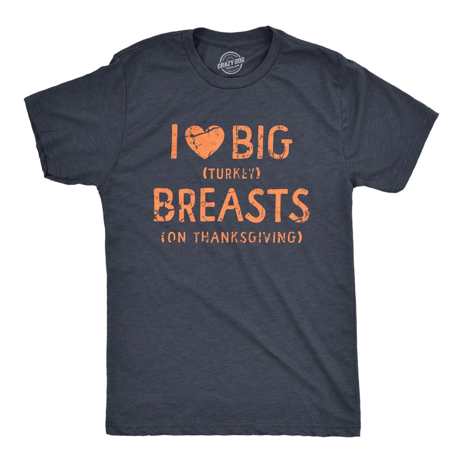 I Like Big Breasts Thanksgiving Turkey Thankful' Men's T-Shirt