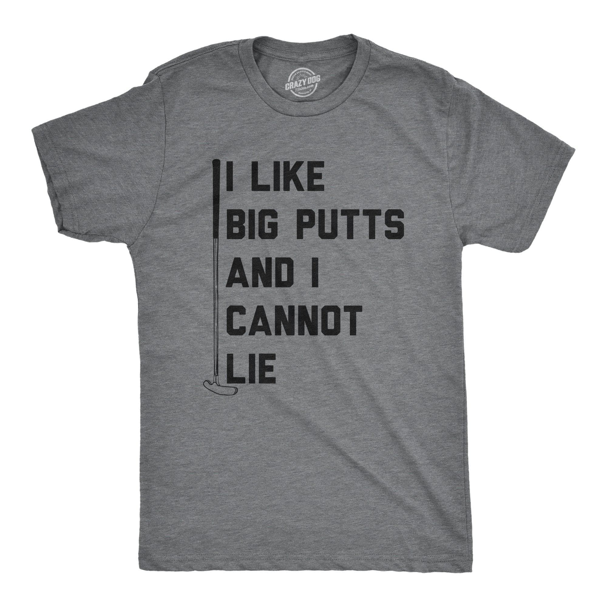 I Like Big Putts Men's Tshirt - Crazy Dog T-Shirts