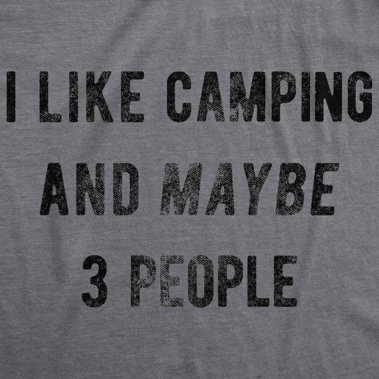 I Like Camping And Maybe 3 People Men's Tshirt - Crazy Dog T-Shirts