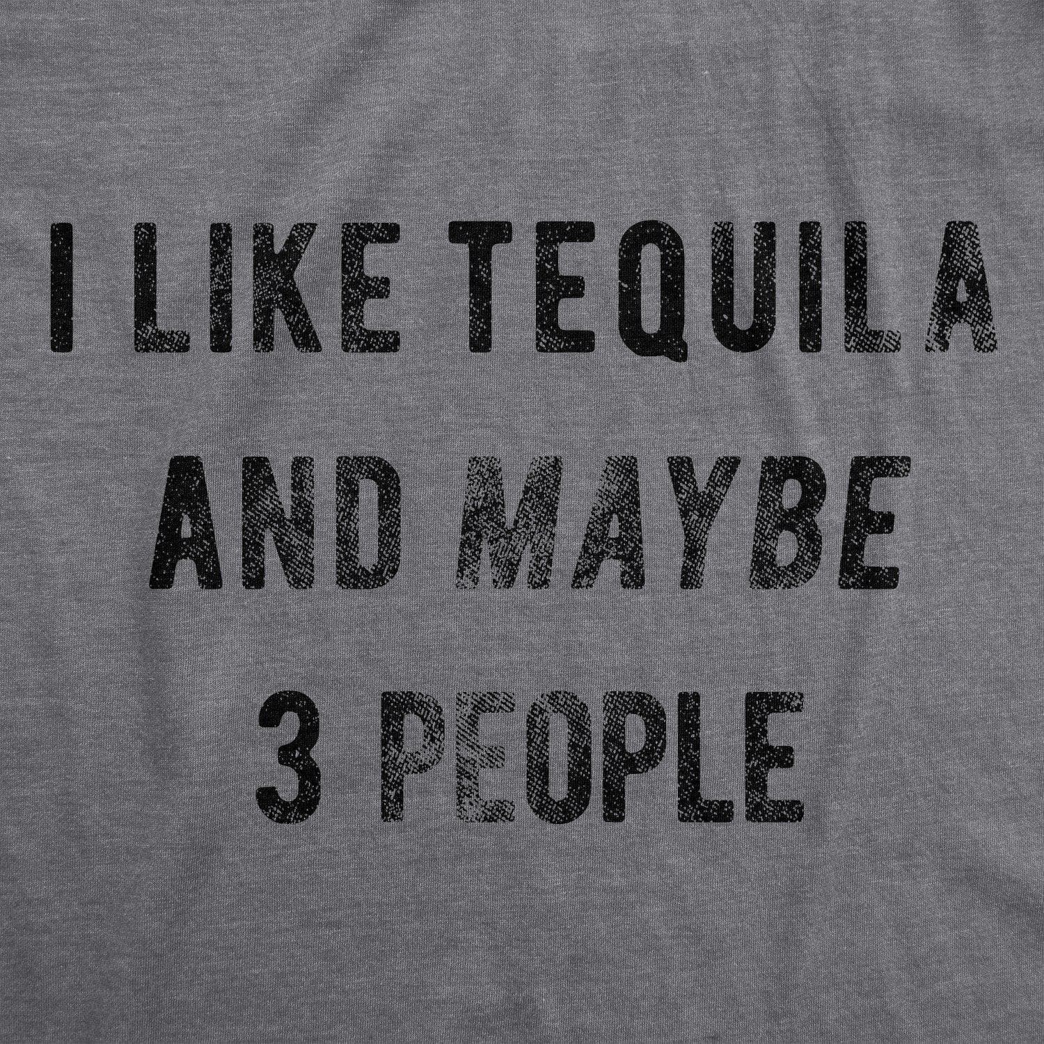 I Like Tequila And Maybe 3 People Men's Tshirt  -  Crazy Dog T-Shirts