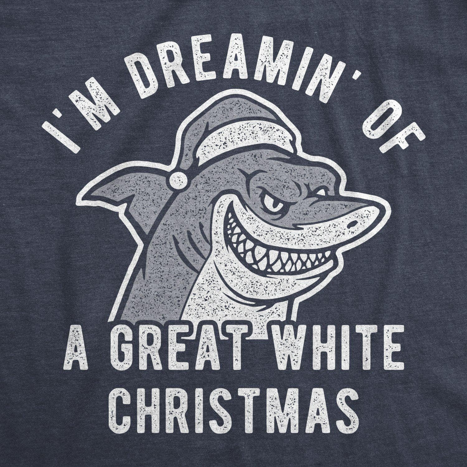 I'm Dreamin Of A Great White Christmas Men's Tshirt - Crazy Dog T-Shirts