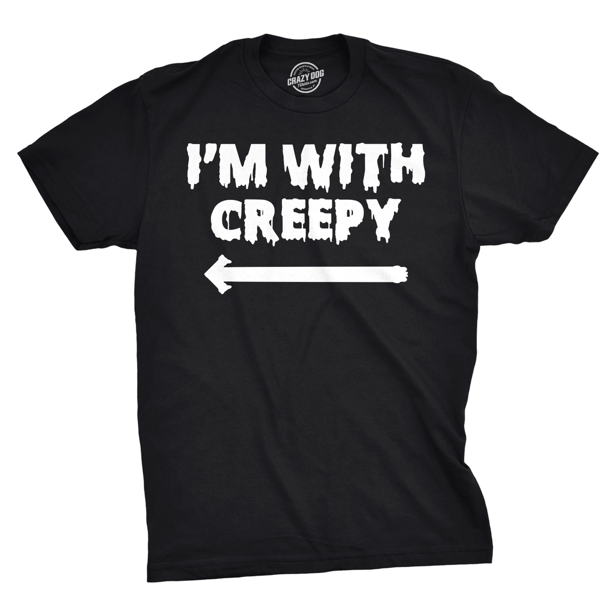 I&#39;m With Creepy Men&#39;s Tshirt - Crazy Dog T-Shirts