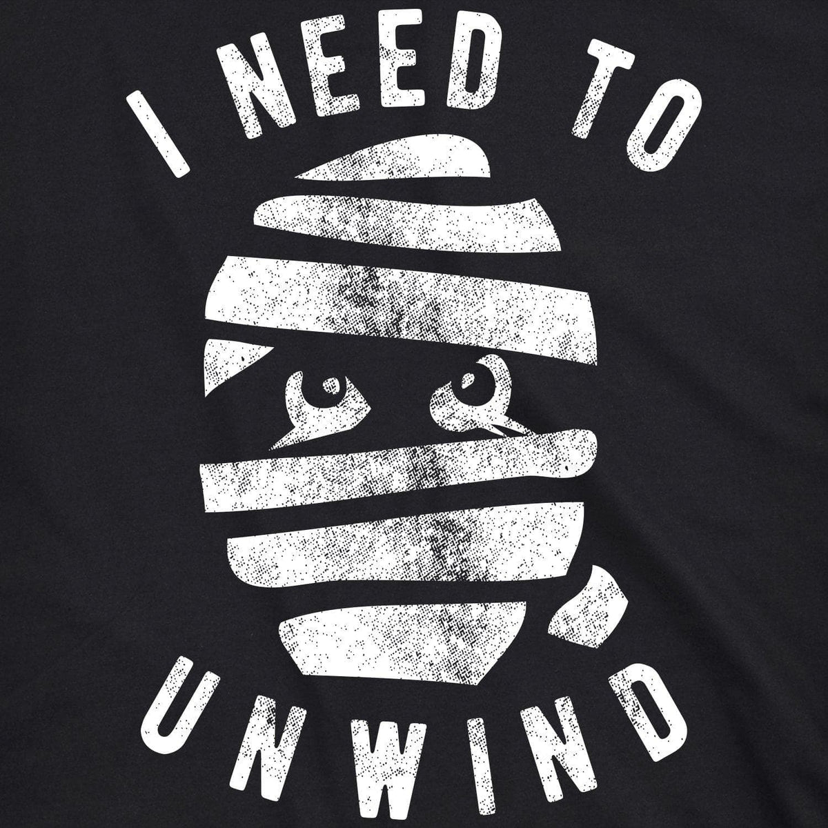 I Need To Unwind Men&#39;s Tshirt - Crazy Dog T-Shirts
