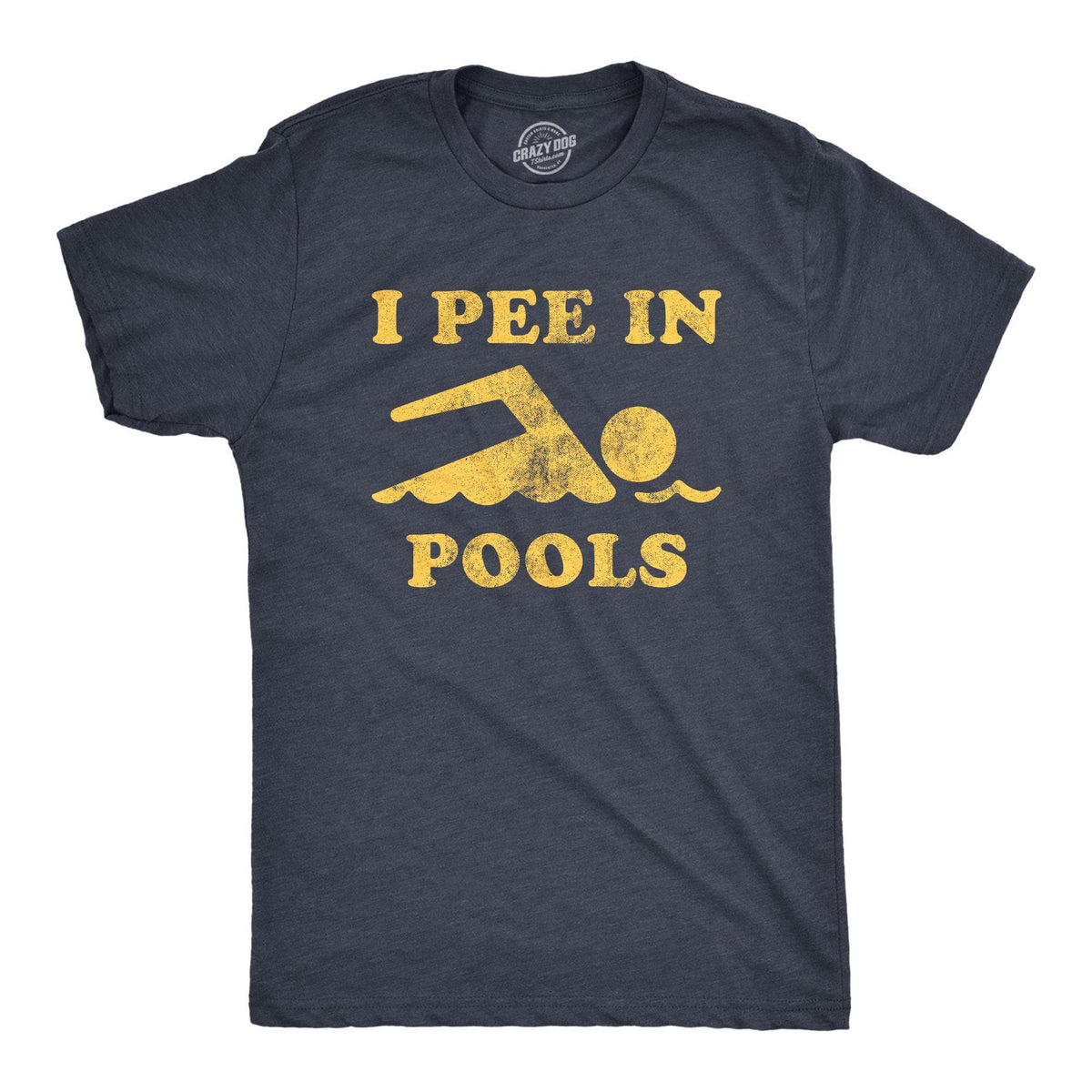 I Pee In Pools Men&#39;s Tshirt - Crazy Dog T-Shirts