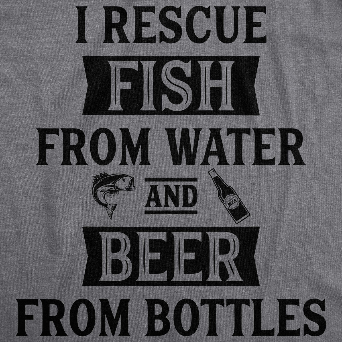 I Rescue Fish And Beer Men&#39;s Tshirt  -  Crazy Dog T-Shirts