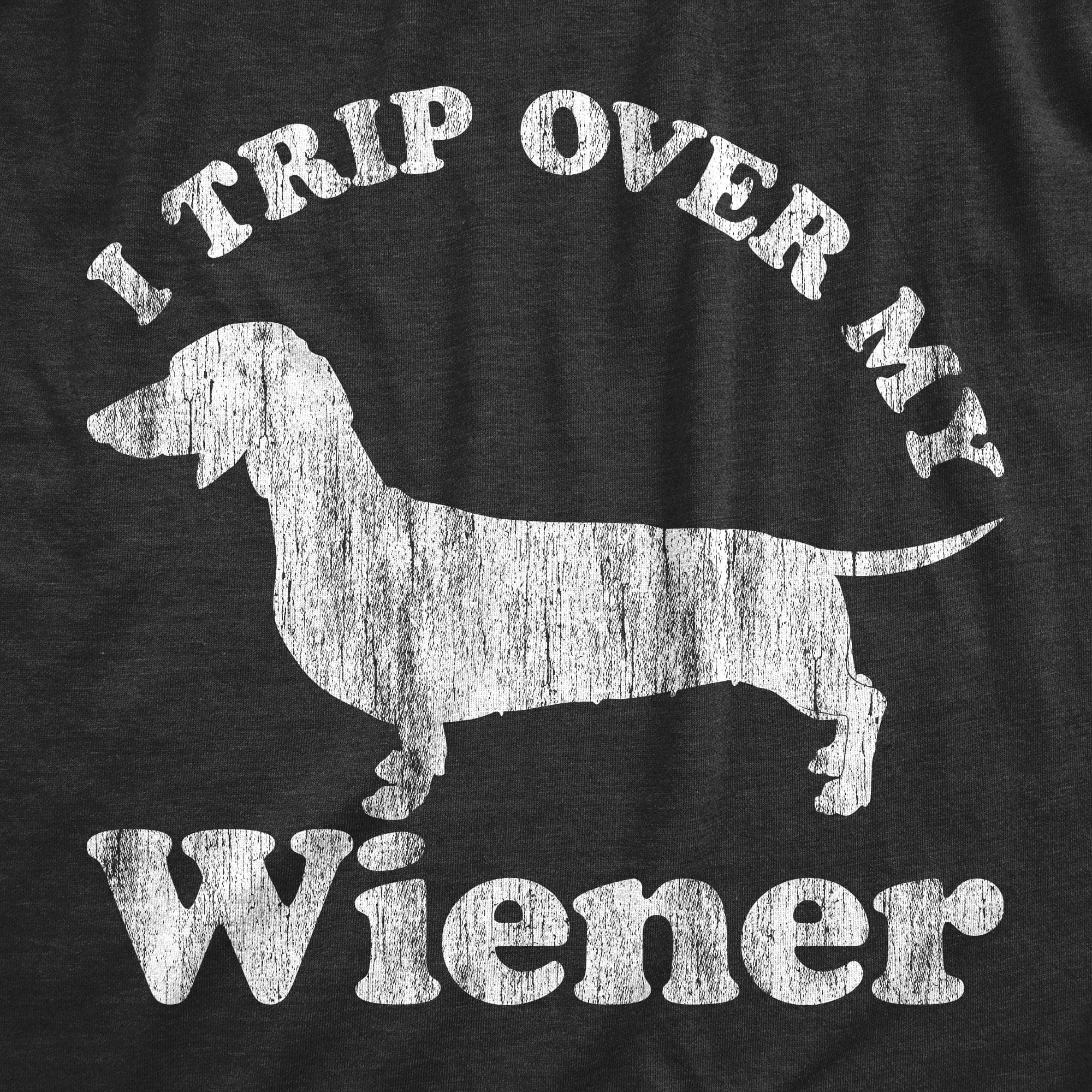 I Trip Over My Wiener Men's Tshirt  -  Crazy Dog T-Shirts