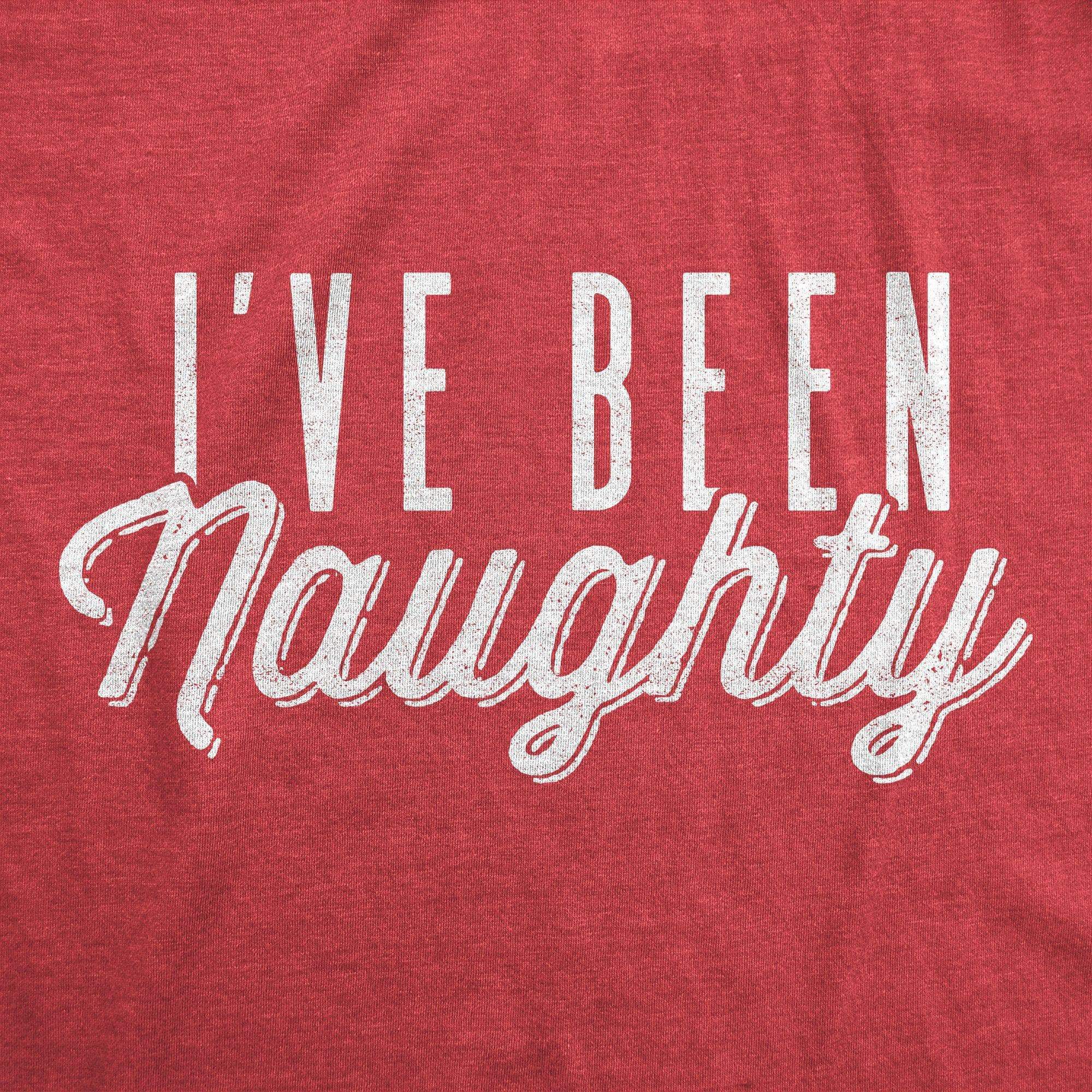 I've Been Naughty Men's Tshirt - Crazy Dog T-Shirts