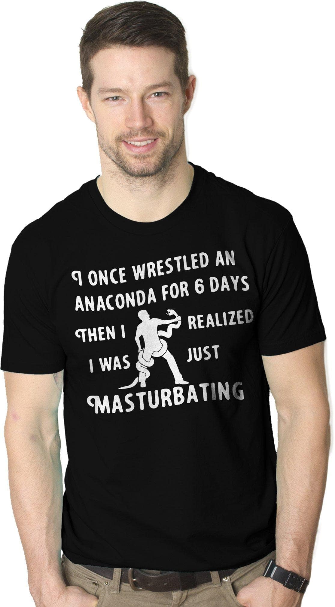 I Wrestled An Anaconda For 6 Days Men&#39;s Tshirt  -  Crazy Dog T-Shirts