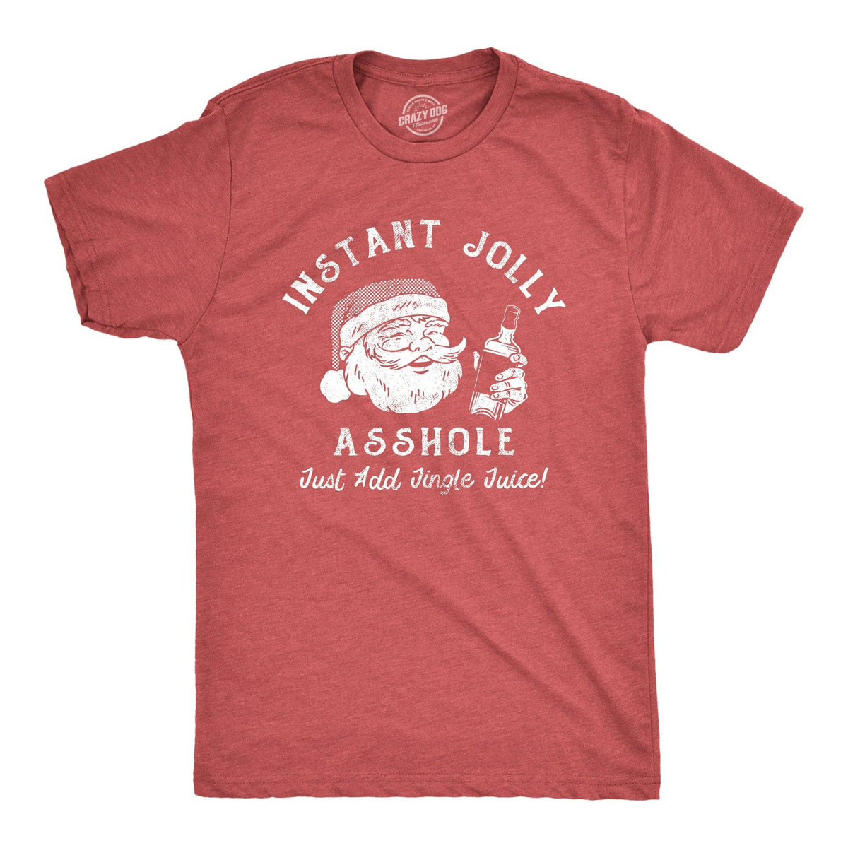 Instant Jolly Asshole Men&#39;s Tshirt  -  Crazy Dog T-Shirts