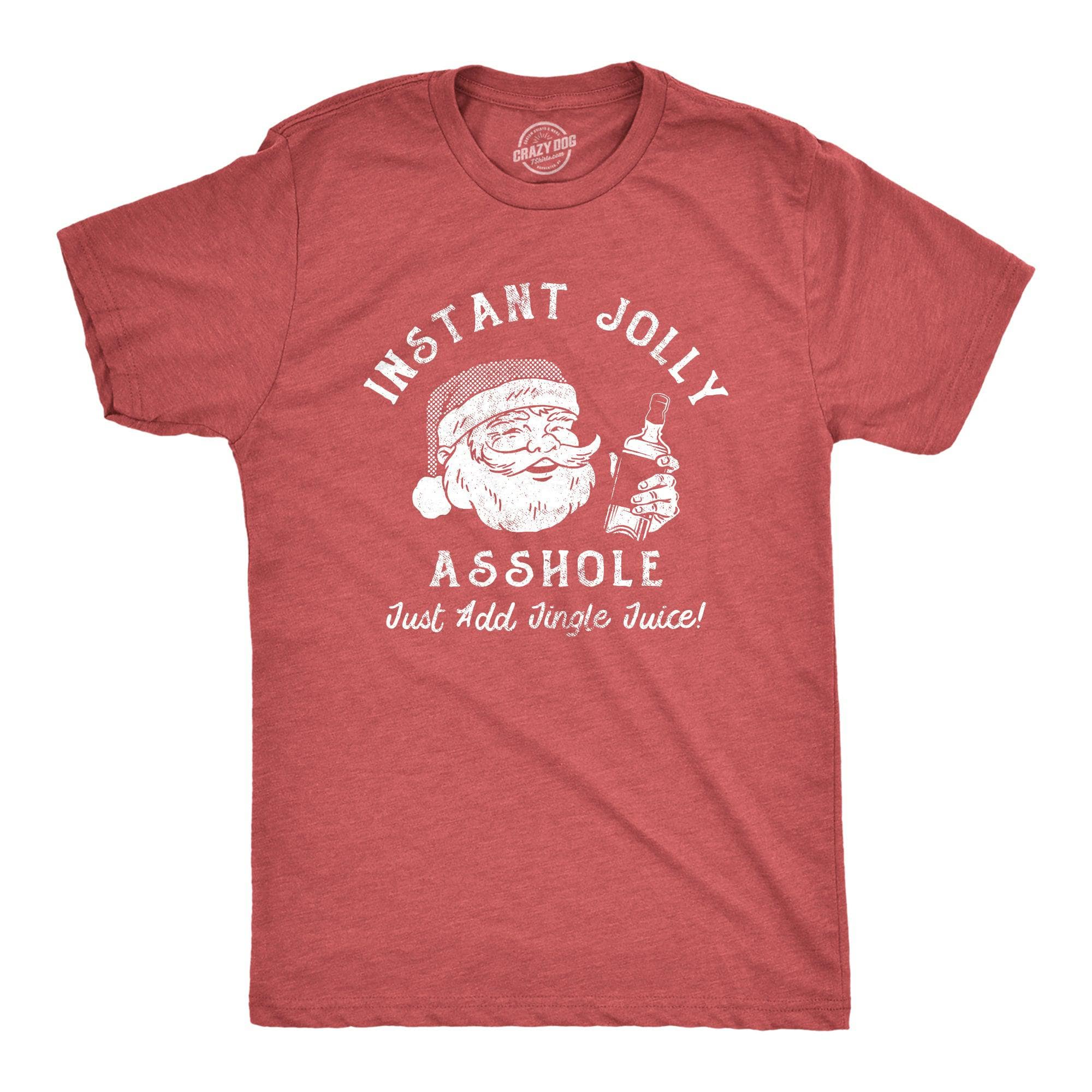 Instant Jolly Asshole Men's Tshirt  -  Crazy Dog T-Shirts