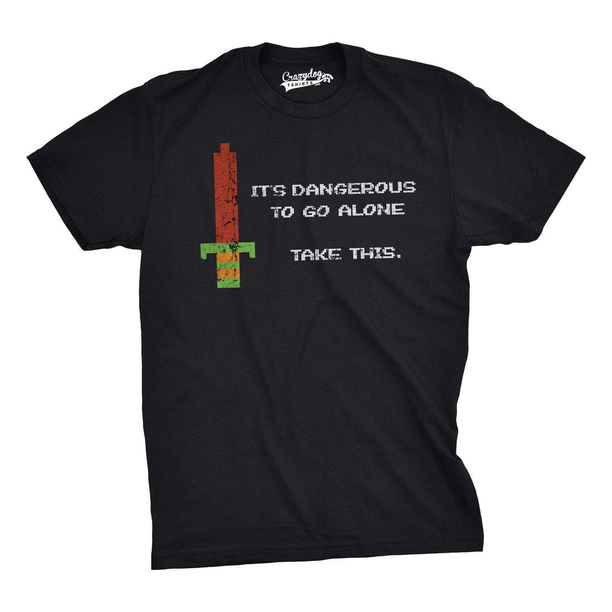 It&#39;s Dangerous To Go Alone Men&#39;s Tshirt - Crazy Dog T-Shirts