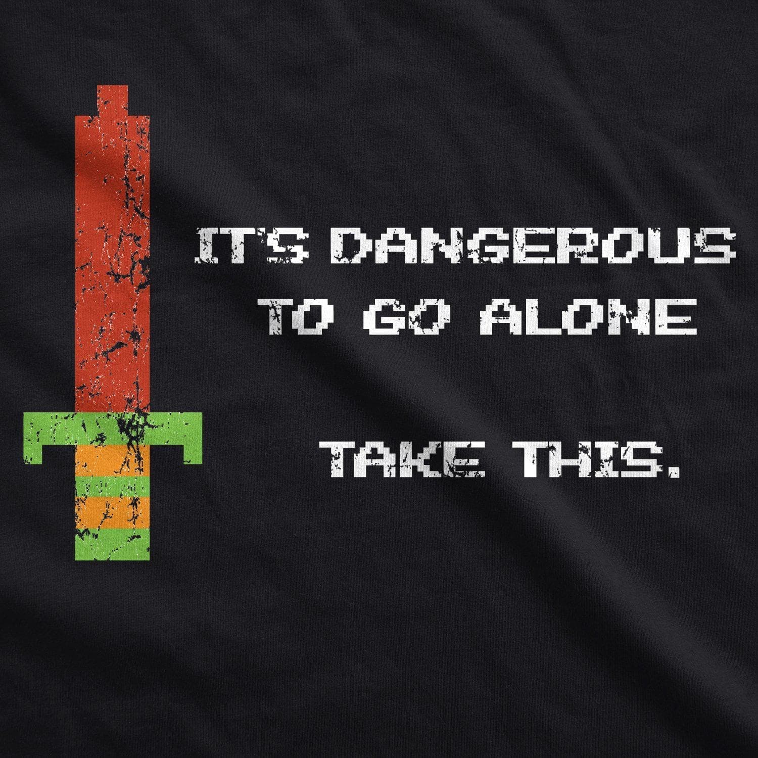 It's Dangerous To Go Alone Men's Tshirt - Crazy Dog T-Shirts