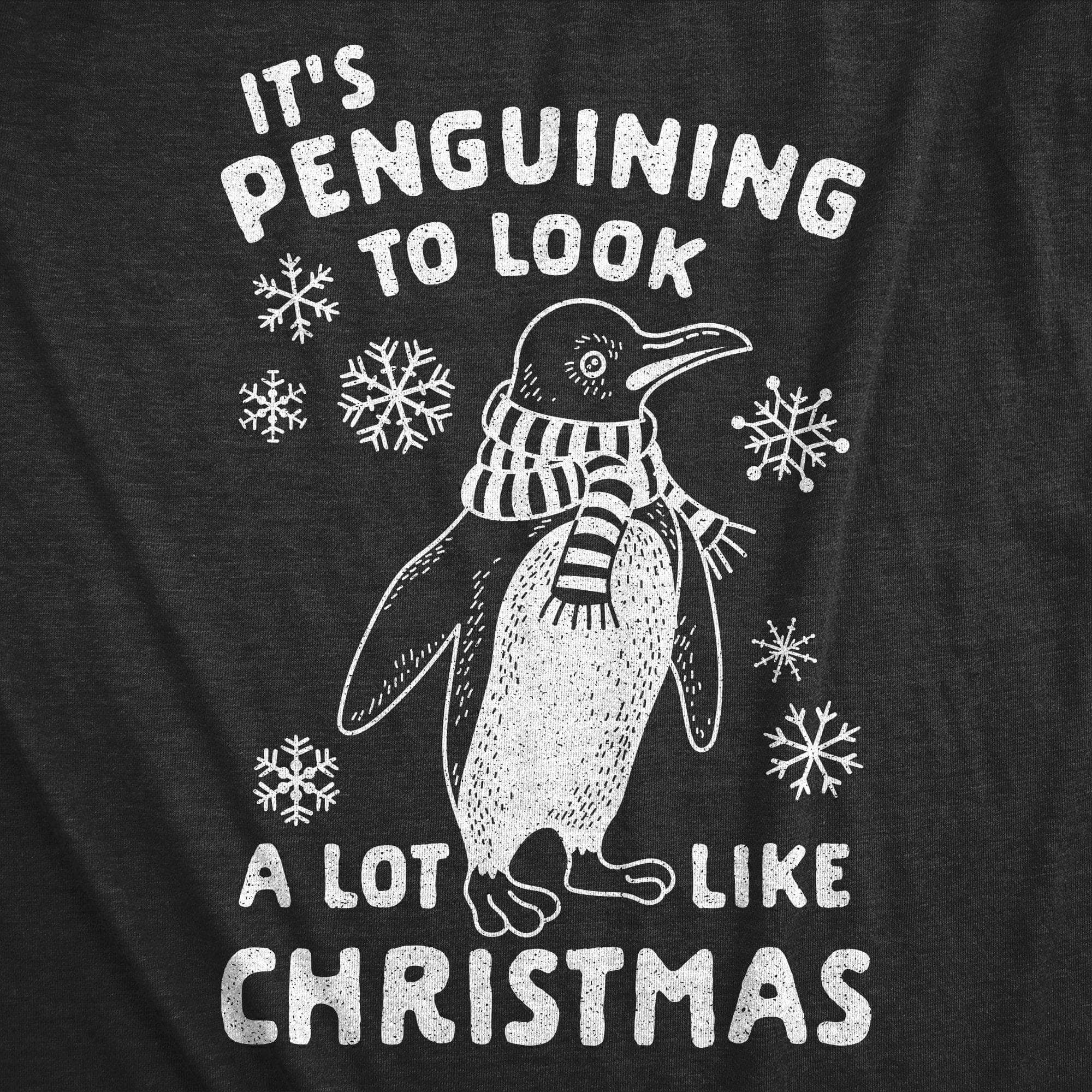 It's Penguining To Look A Lot Like Christmas Men's Tshirt - Crazy Dog T-Shirts