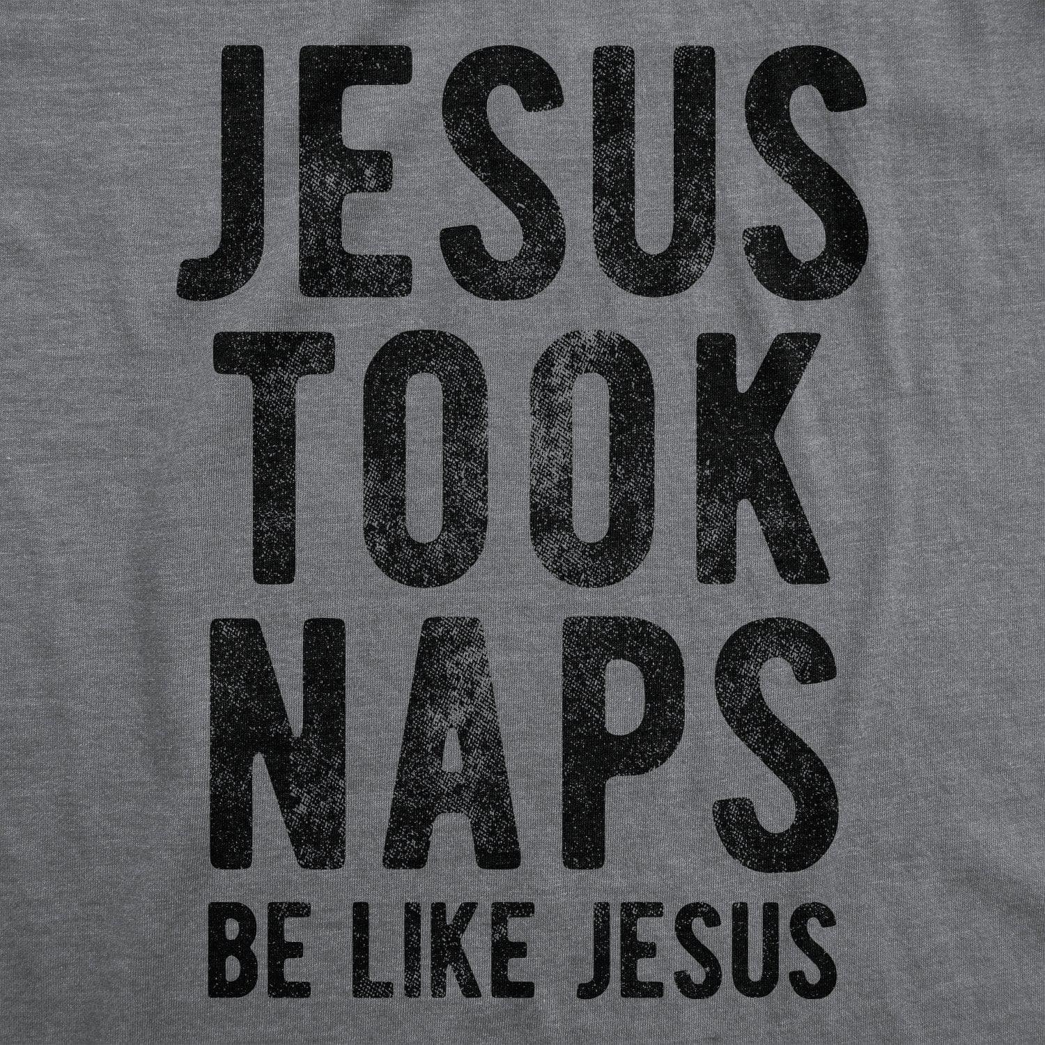 Jesus Took Naps Men's Tshirt  -  Crazy Dog T-Shirts