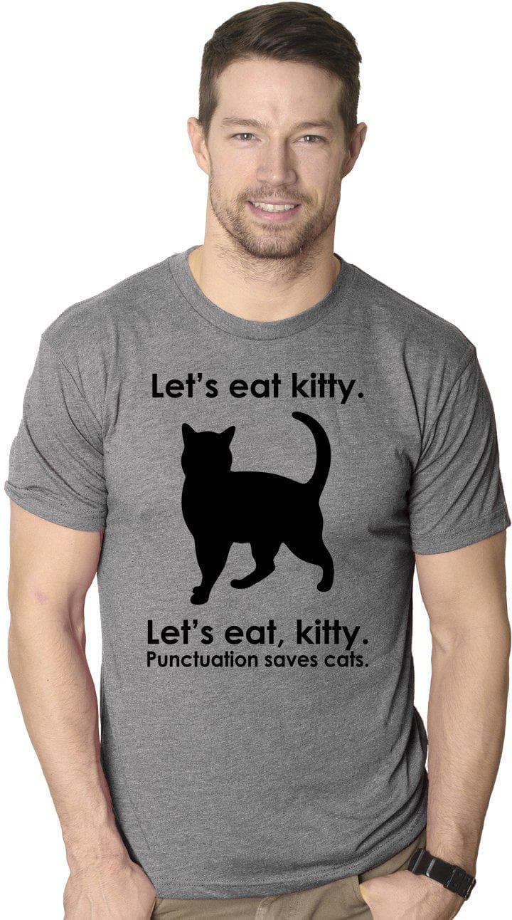 Let's Eat Kitty Men's Tshirt  -  Crazy Dog T-Shirts