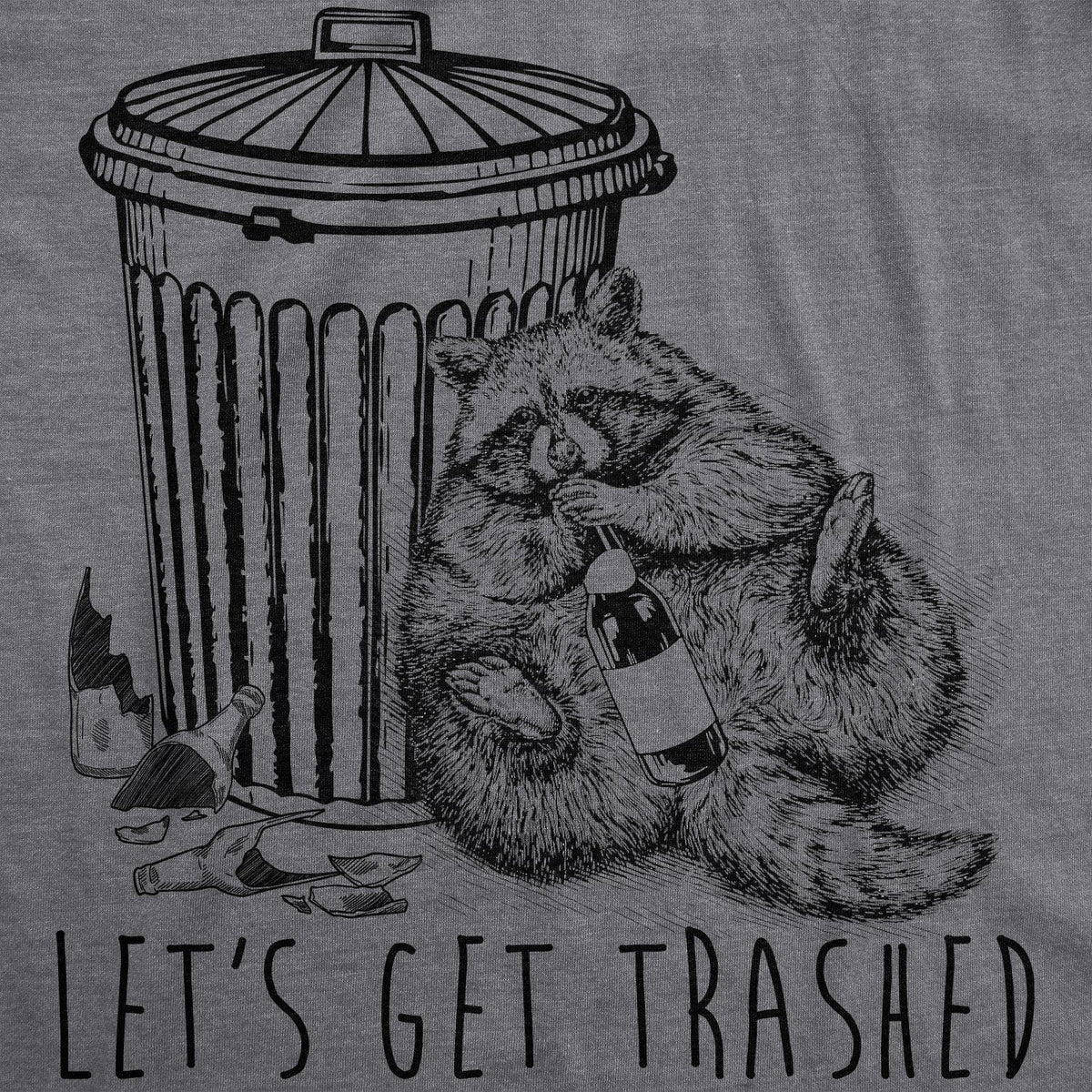 Let&#39;s Get Trashed Men&#39;s Tshirt - Crazy Dog T-Shirts